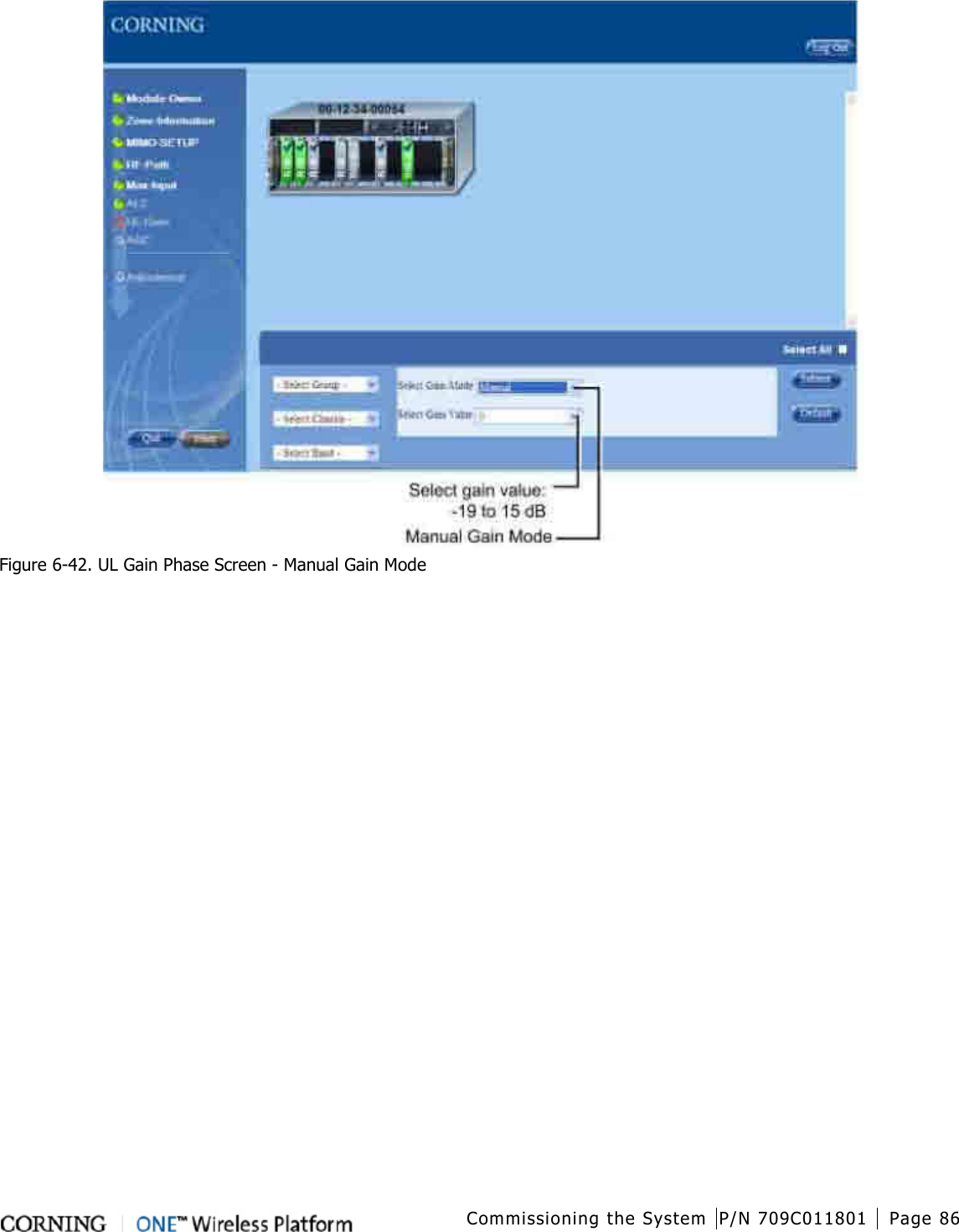  Commissioning the System P/N 709C011801 Page 86    Figure  6-42. UL Gain Phase Screen - Manual Gain Mode  