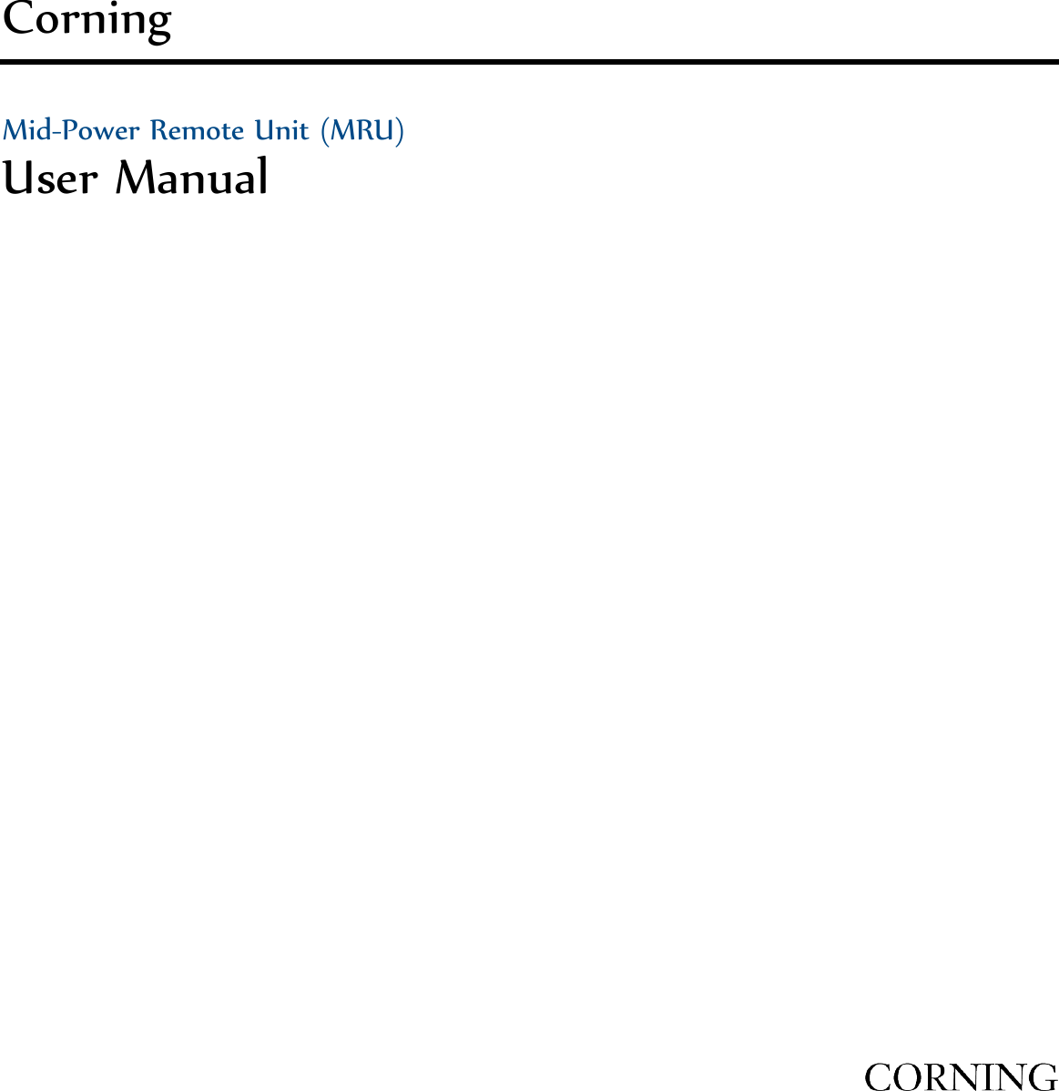   Corning  Mid-Power Remote Unit (MRU) User Manual                         