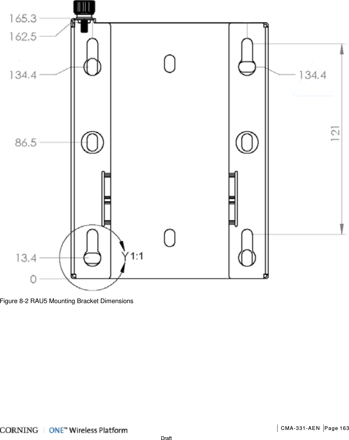       CMA-331-AEN Page 163  Draft  Figure  8-2 RAU5 Mounting Bracket Dimensions  