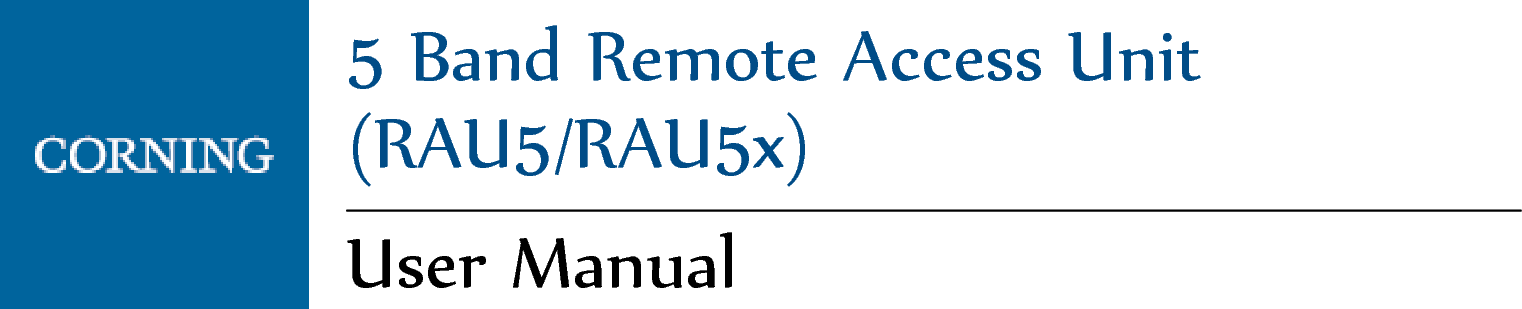                               5 Band Remote Access Unit (RAU5/RAU5x) User Manual 