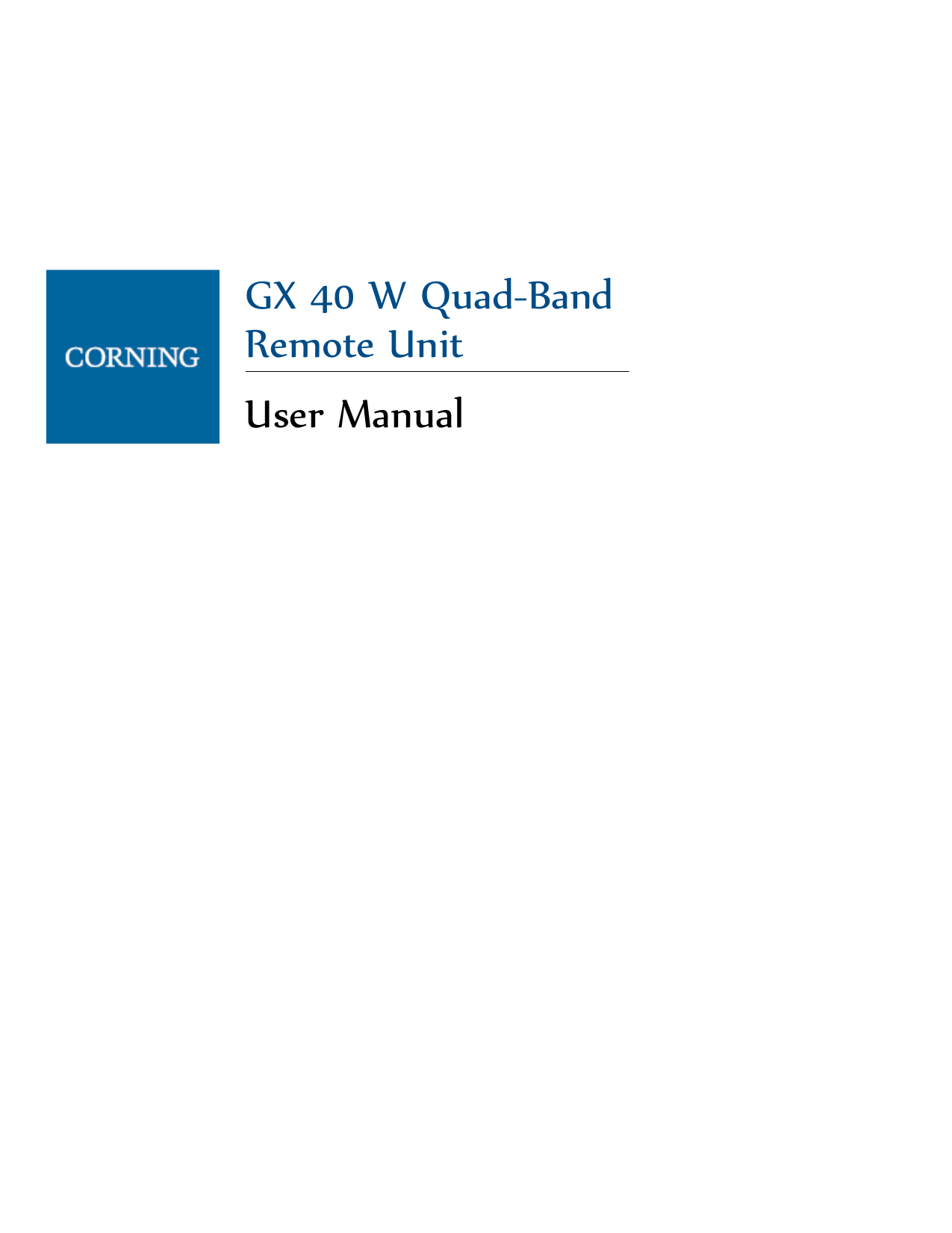               GX 40 W Quad-Band Remote Unit  User Manual 