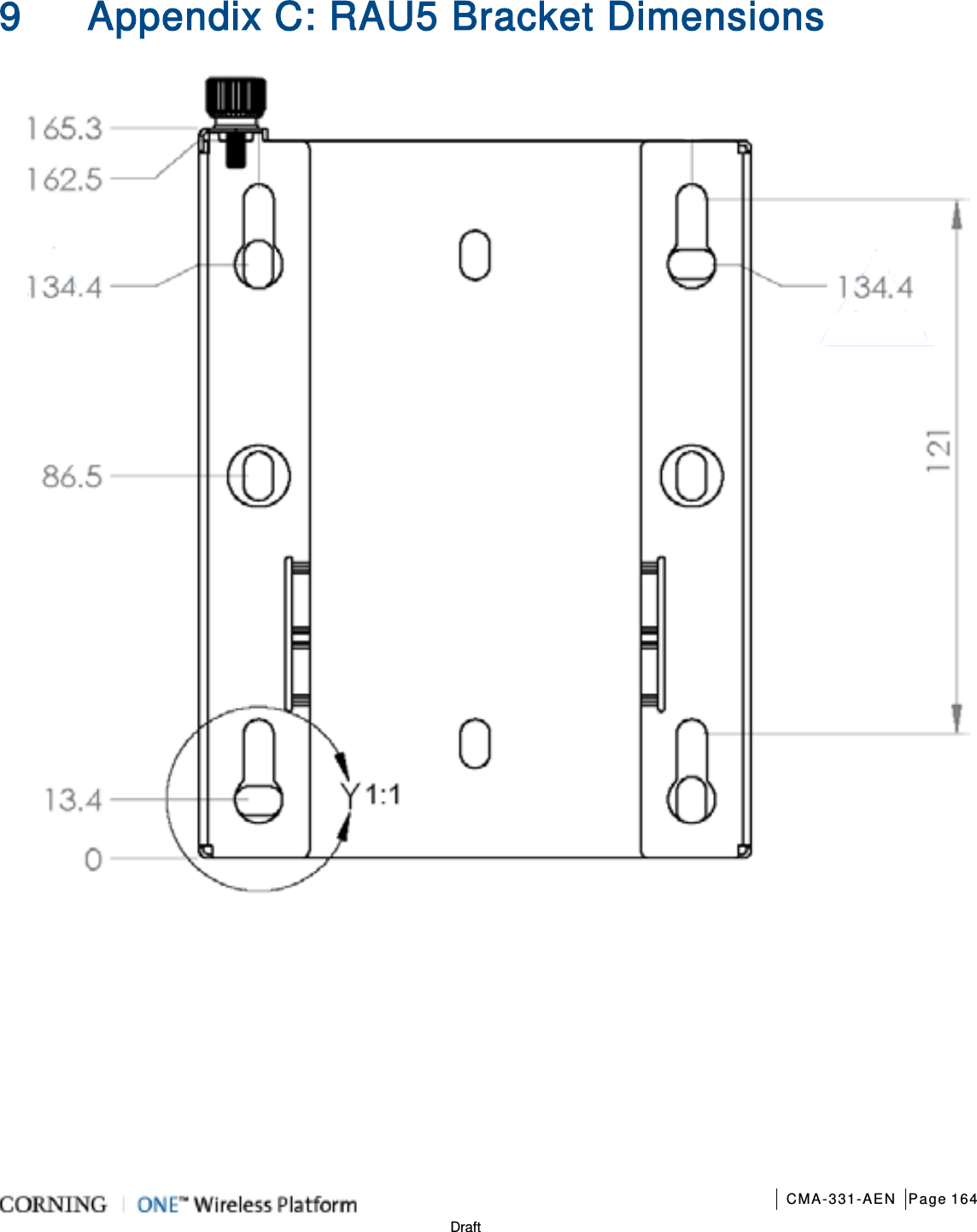       CMA-331-AEN Page 164  Draft 9 Appendix C: RAU5 Bracket Dimensions    