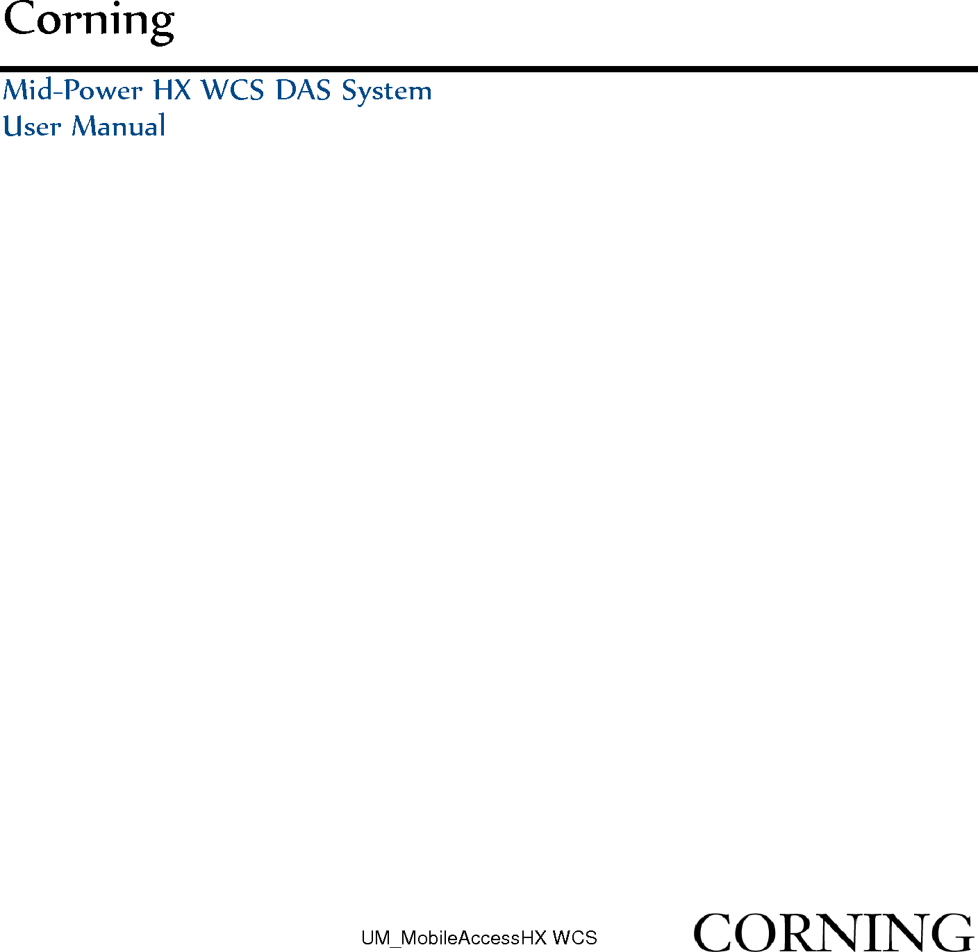 Page 1 of Corning Optical Communications HX-WCS-MIMO Optical RepeaterModel name - HX-WCS-MIMO User Manual HX WCS
