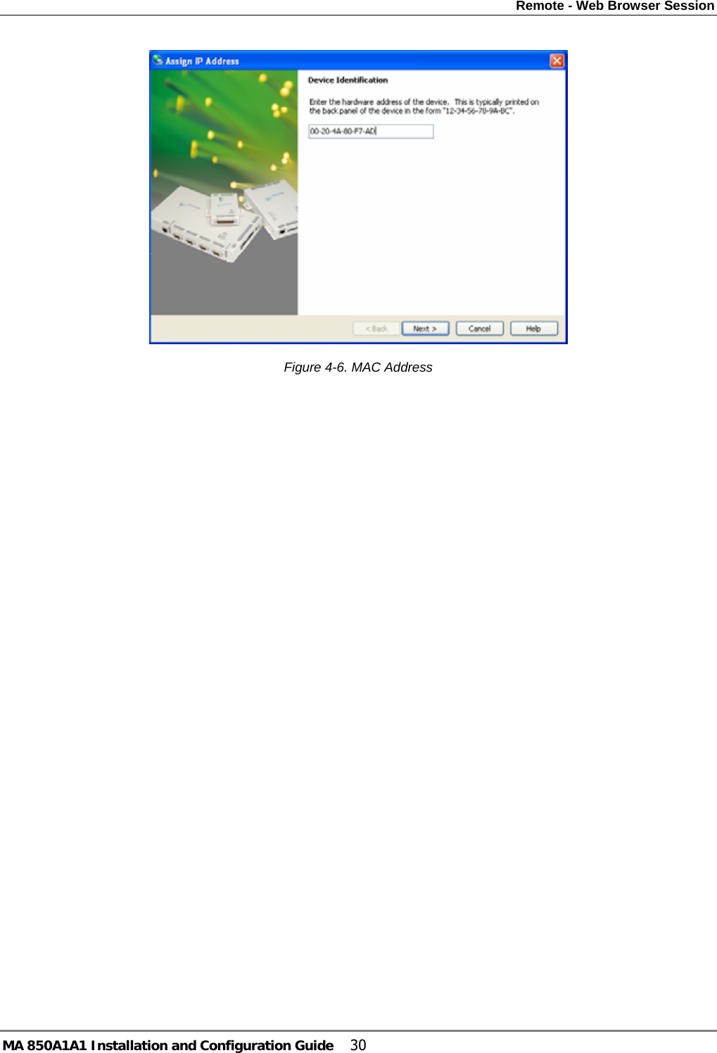 Remote - Web Browser Session MA 850A1A1 Installation and Configuration Guide  30  Figure  4-6. MAC Address 