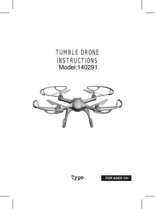 TUMBLE DRONEINSTRUCTIONSFOR AGES 14+Model:140291