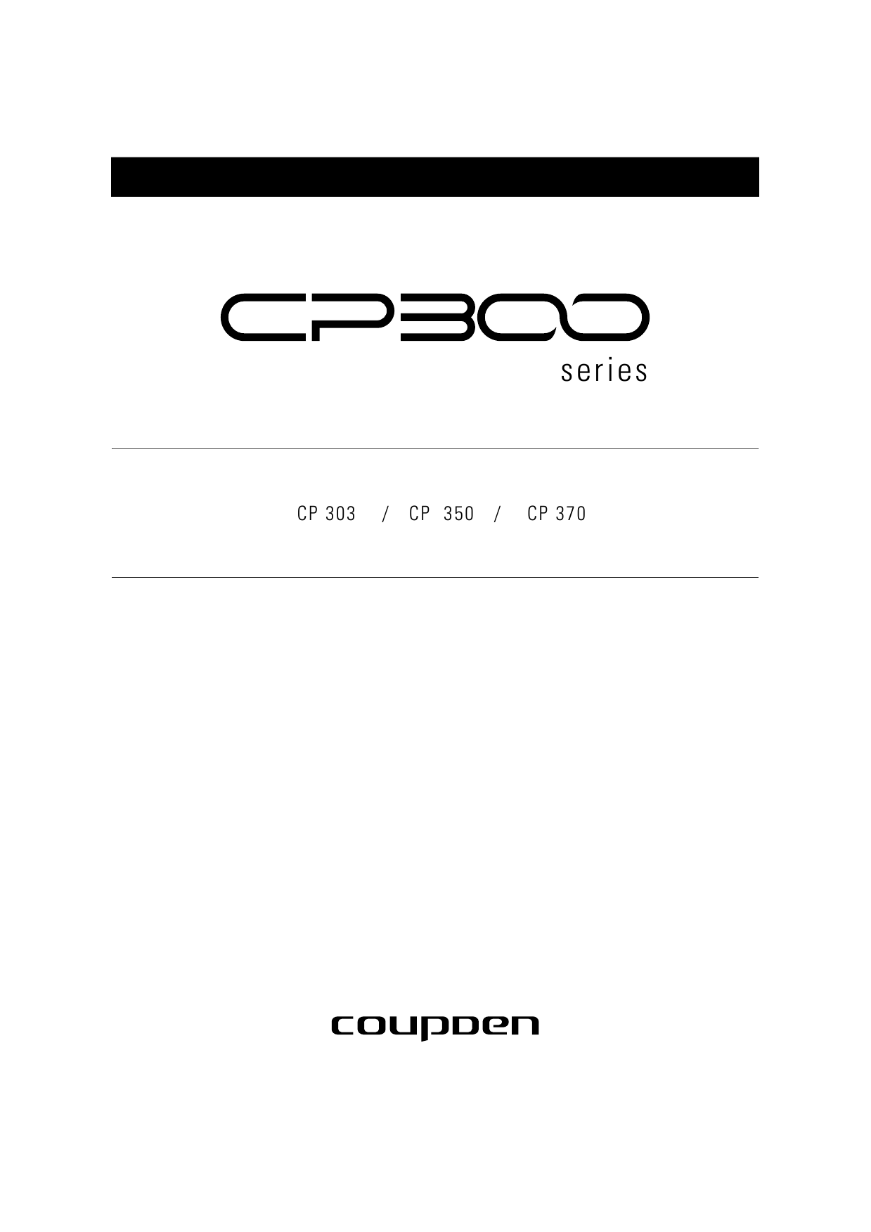 series  CP 303    /   CP  350   /    CP 370   