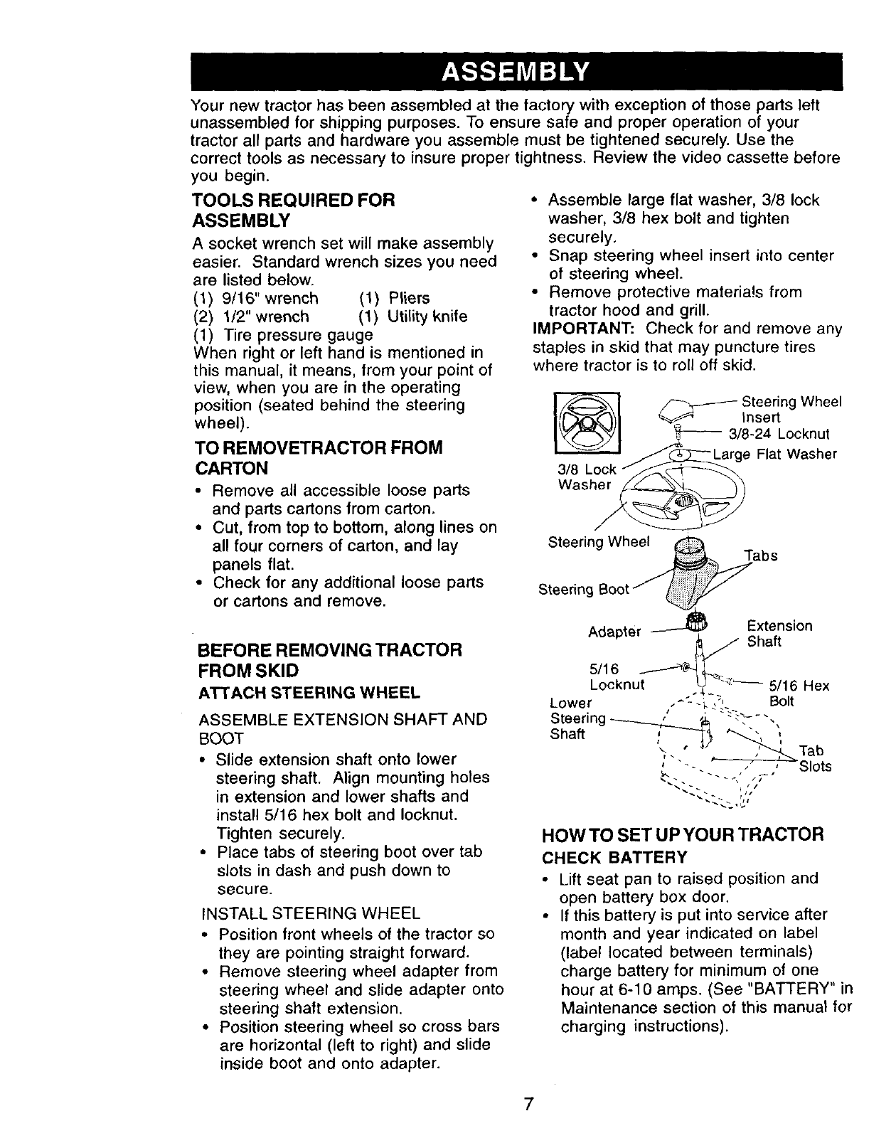 !!!1! [
(1) Hex Bolt
3/8-16 x 1
Q
(1)
Locknut
5/16-18
Seat
(1) Washer
17/32 x 1-3/16 x 12 Gauge
(1) Knob
Keys Video Cassette Slope Sheet
(2) Keys
6
![
