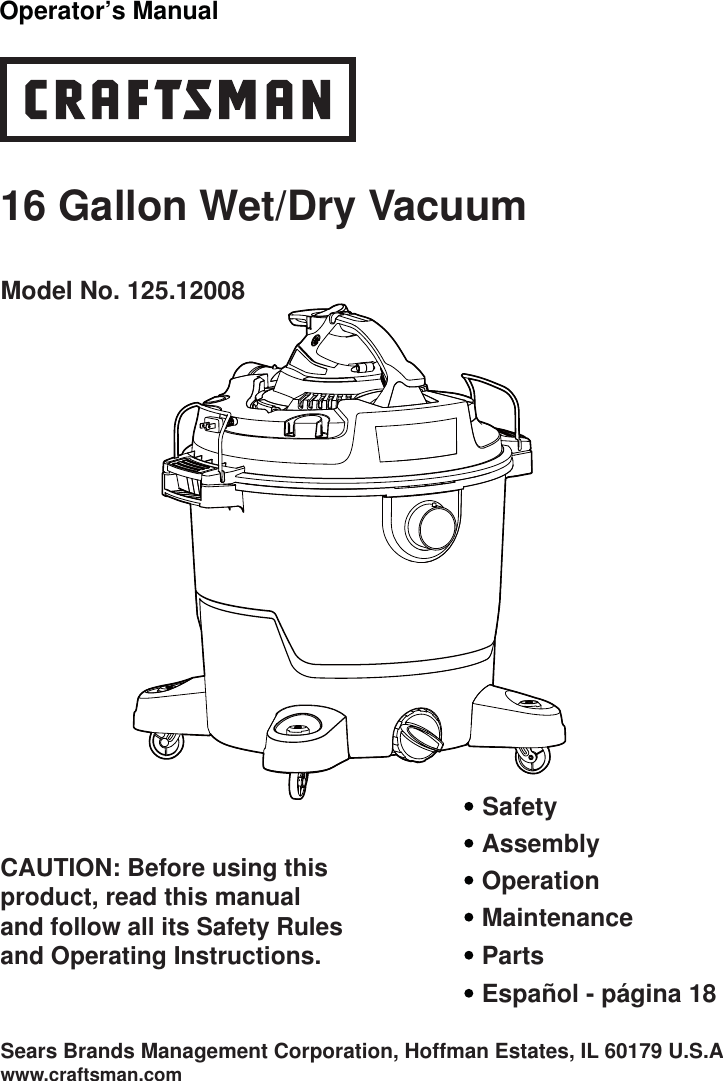 Craftsman 16 Gallon 6 5 Peak Hp Detachable Blower Wet Dry Vac Owners Manual