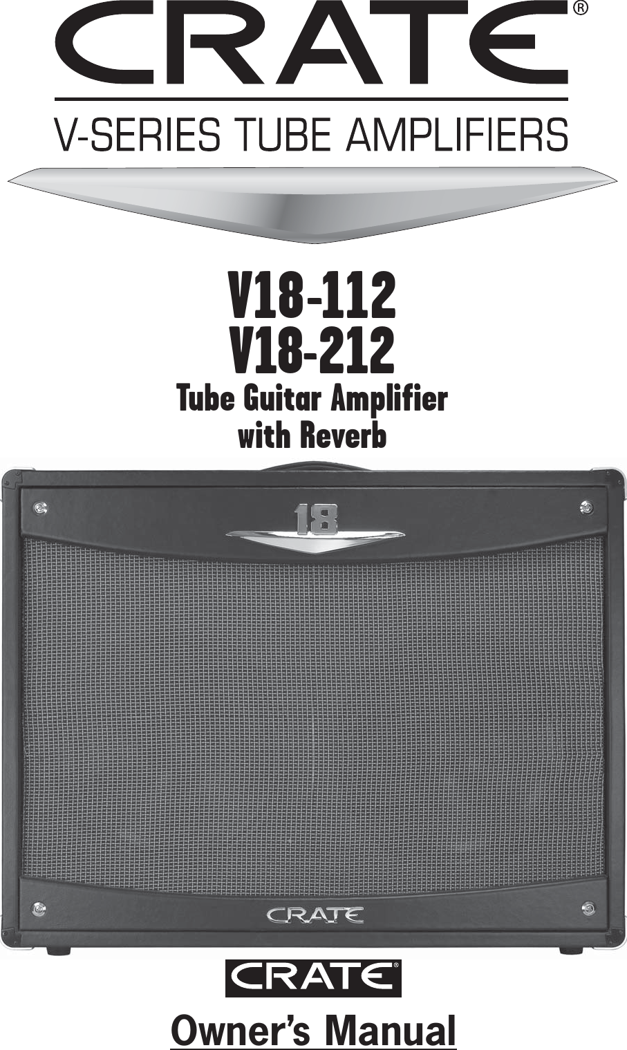 Page 1 of 12 - Crate-Amplifiers Crate-Amplifiers-V18-112-Users-Manual- V18-112/V18-212 Tube Guitar Amplifier With Reverb Owner's Manual  Crate-amplifiers-v18-112-users-manual
