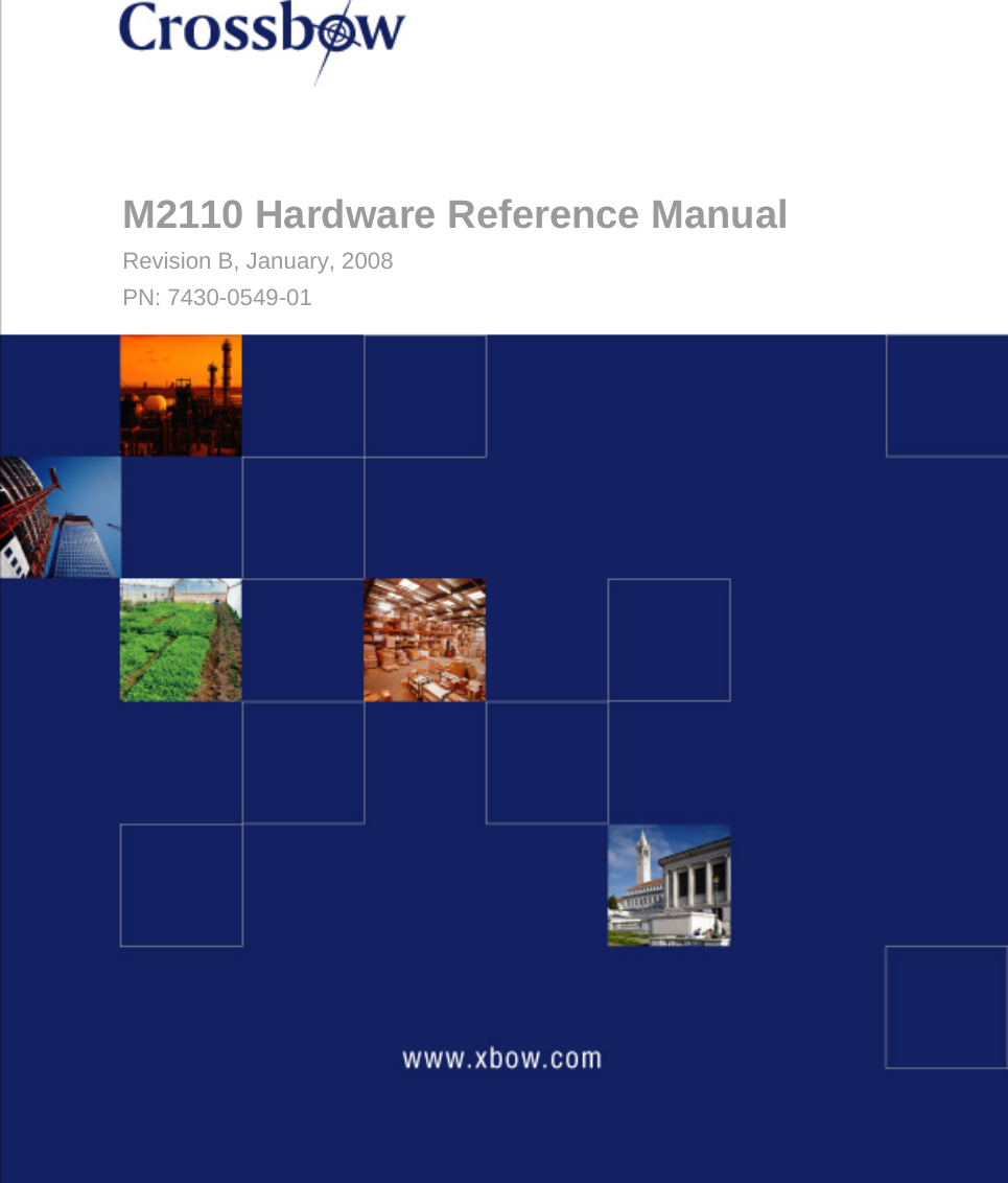 M2110 Hardware Reference Manual Revision B, January, 2008 PN: 7430-0549-01     