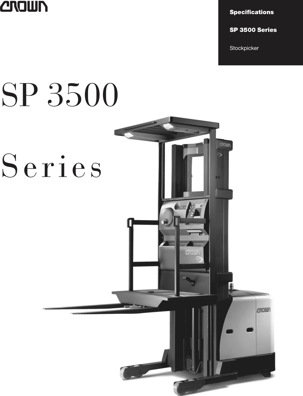 Page 1 of 6 - Crown-Equipment Crown-Equipment-Stockpicker-Sp-3500-Series-Users-Manual- SP 3500 Series Stockpicker Specifications  Crown-equipment-stockpicker-sp-3500-series-users-manual