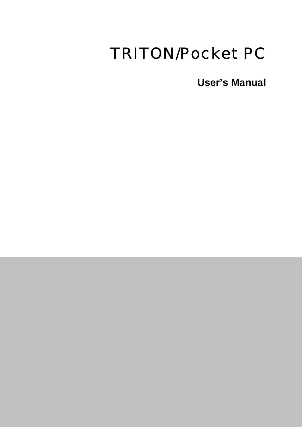   TRITON/Pocket PC  User’s Manual                           