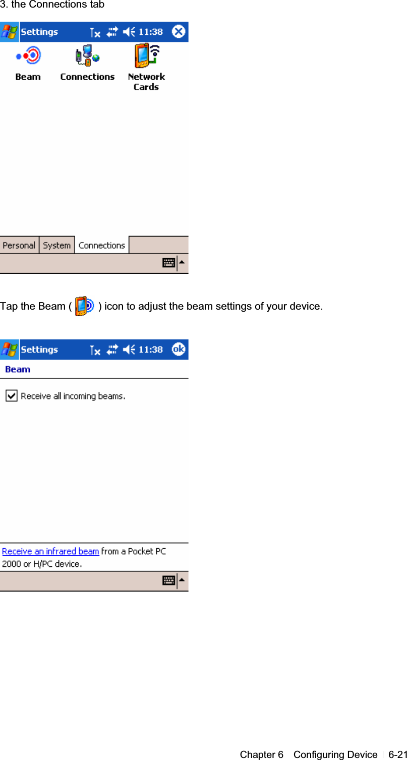 GChapter 6  Configuring Device  6-213. the Connections tab Tap the Beam (          ) icon to adjust the beam settings of your device. 