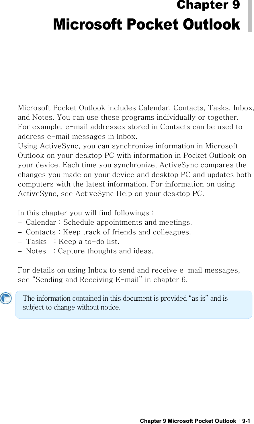 GChapter 9 Microsoft Pocket Outlook   9-1GGGGGGGGGGGtGwGvGGjSGjSG{SGpSGGuUGGGGGGGGUGmGSGTGGGGjGGGGGGTGGGpUG|GhzSGGG¡GGGtGvGGGGwjGGGGwGvGGGUGlGGG¡SGhzGGGGGGGGGGGwjGGGGGGGGUGmGGGGhzSGGhzGoGGGGwjUGGpGGGGGGGaGGGjGaGzGGGUGGjGaGrGGGGGUGG{G G aGrGGTGUGGuG G aGjGGGUGGmGGGGpGGGGGTGSGGˈzGGyGlTˉGGG]UGChapter 9Microsoft Pocket Outlook{GGGGGGGGˈGˉGGGGGGGUG