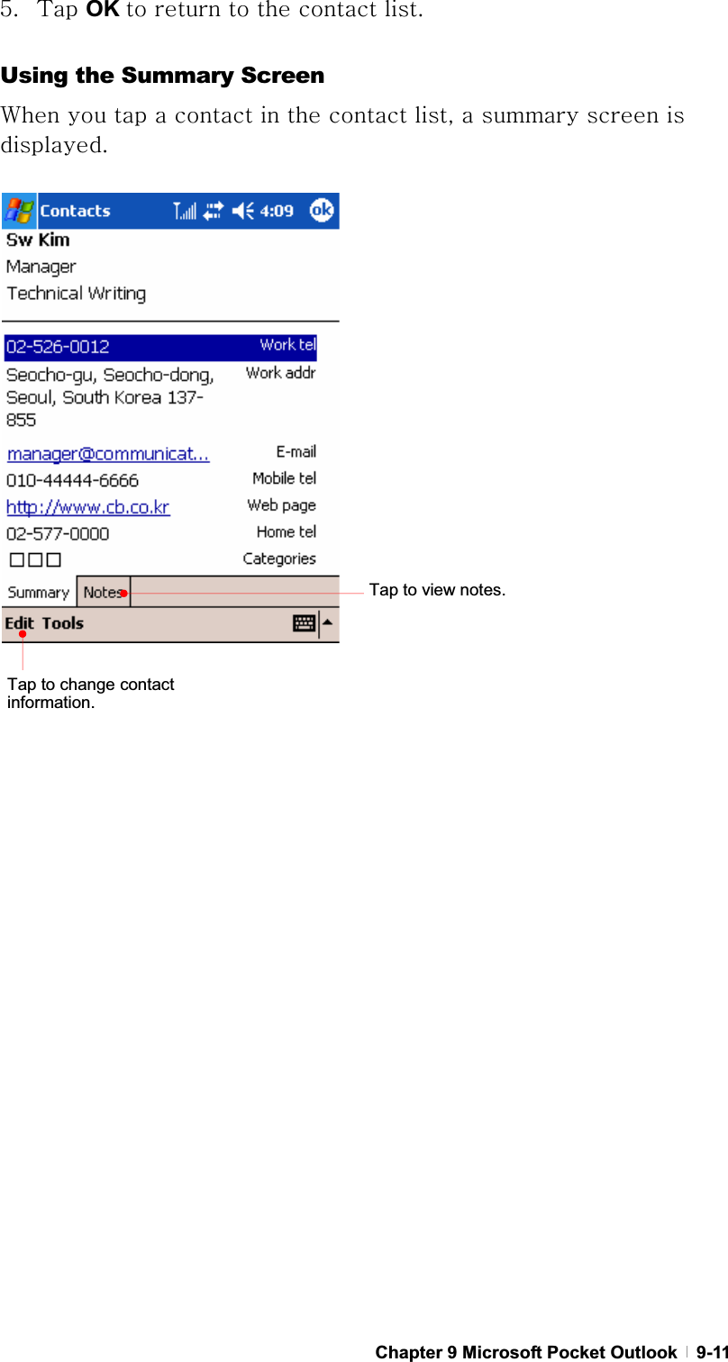 GChapter 9 Microsoft Pocket Outlook   9-11\U {GOK GGGGGUGUsing the Summary Screen ~GGGGGGGGSGGGGGUGTap to view notes.Tap to change contact information.