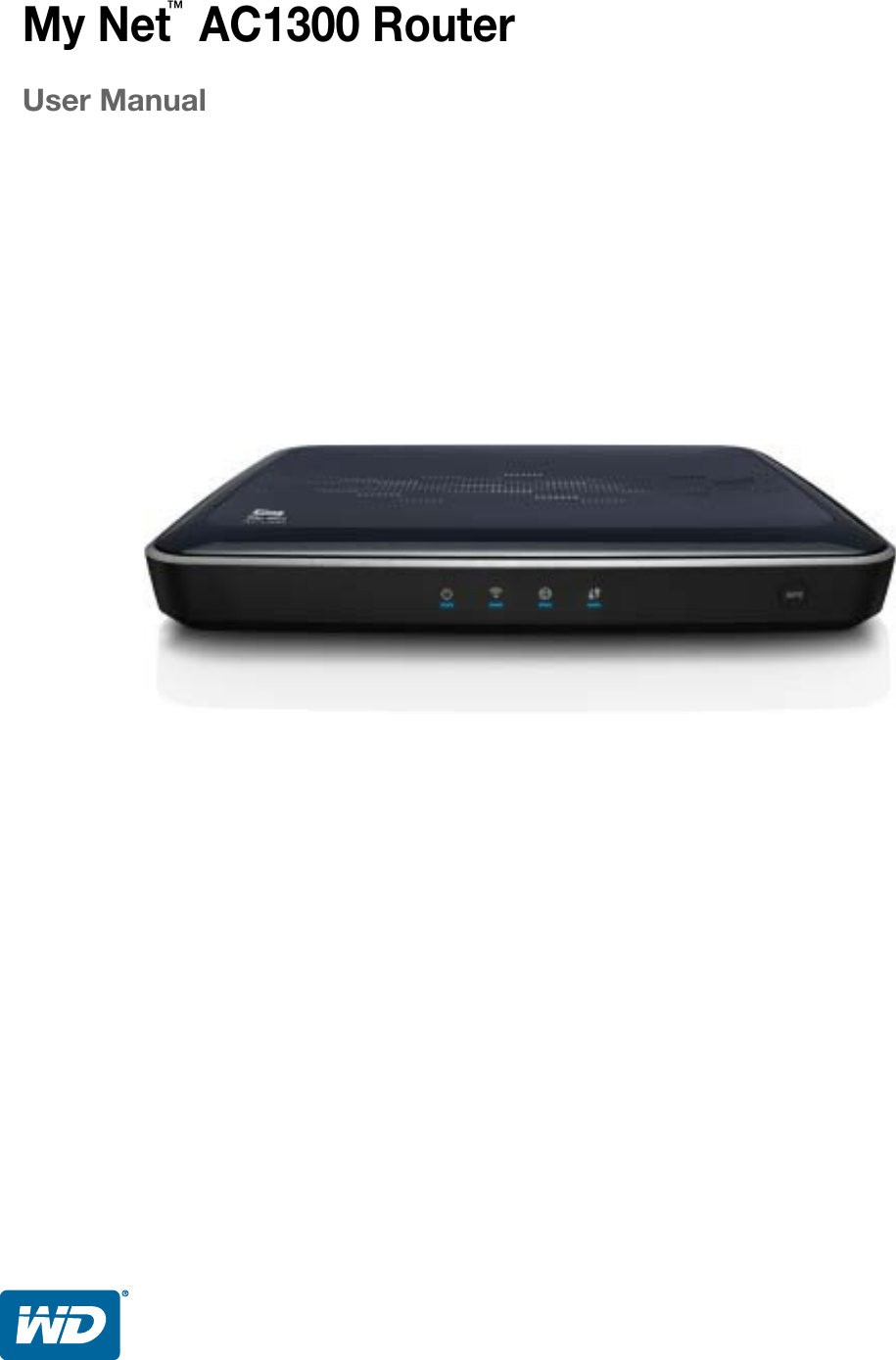 CyberTAN Technology EWW501A1 MY NET AC 1300 ROUTER User Manual My Net ...