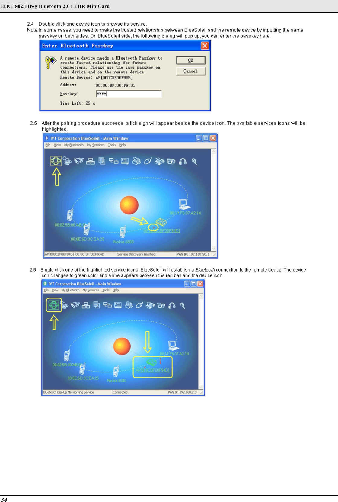 IEEE 802.11b/g Bluetooth 2.0+ EDR MiniCard                                  34      