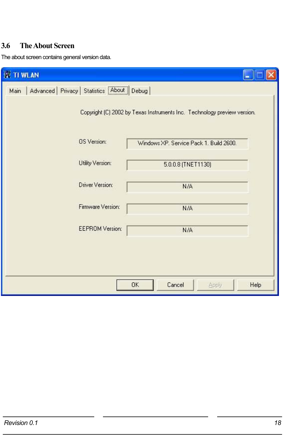     3.6 The About Screen The about screen contains general version data.   Revision 0.1  18     