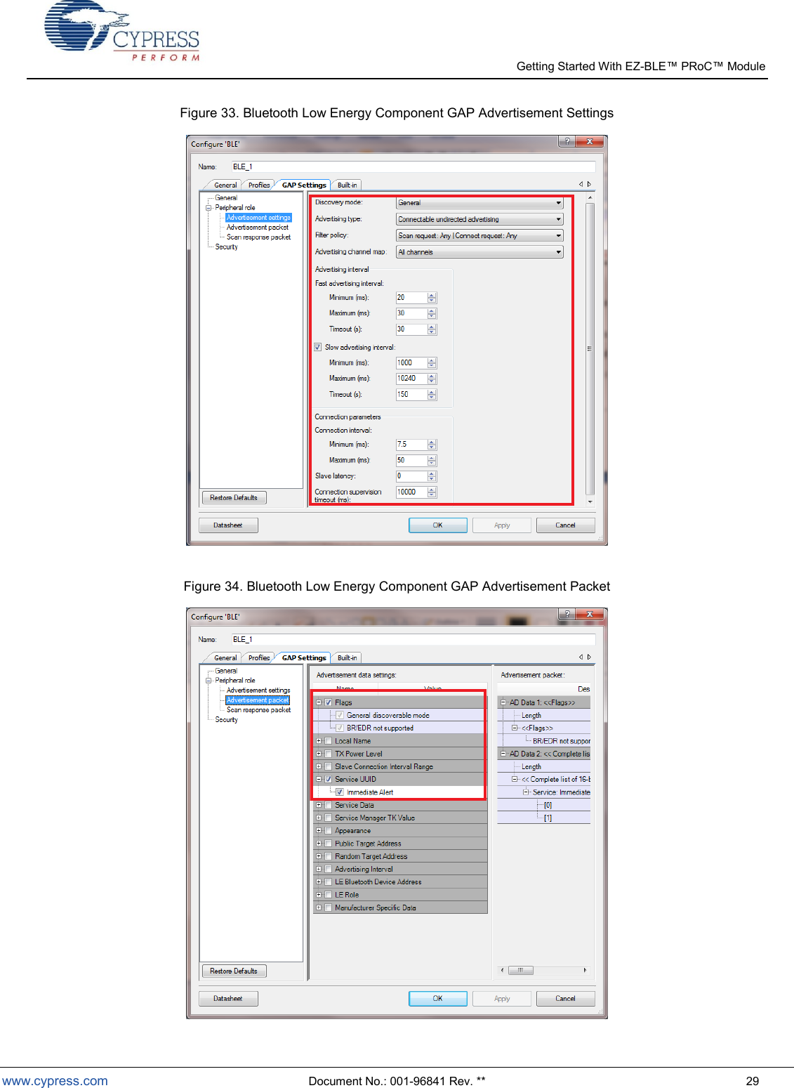   Getting Started With EZ-  www.cypress.com  Document No.: 001-96841 Rev. **  29 Figure 33. Bluetooth Low Energy Component GAP Advertisement Settings   Figure 34. Bluetooth Low Energy Component GAP Advertisement Packet  