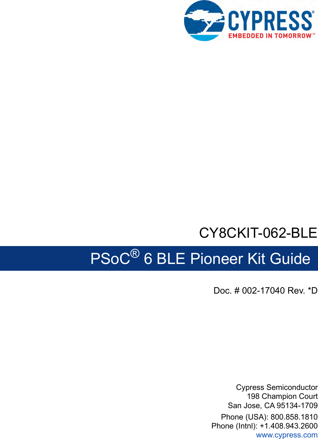 Page 1 of Cypress Semiconductor CY8CKIT-062 CY8CKIT-062-BLE PSoC 6 BLE Pioneer Kit User Manual Manual OEM Installation