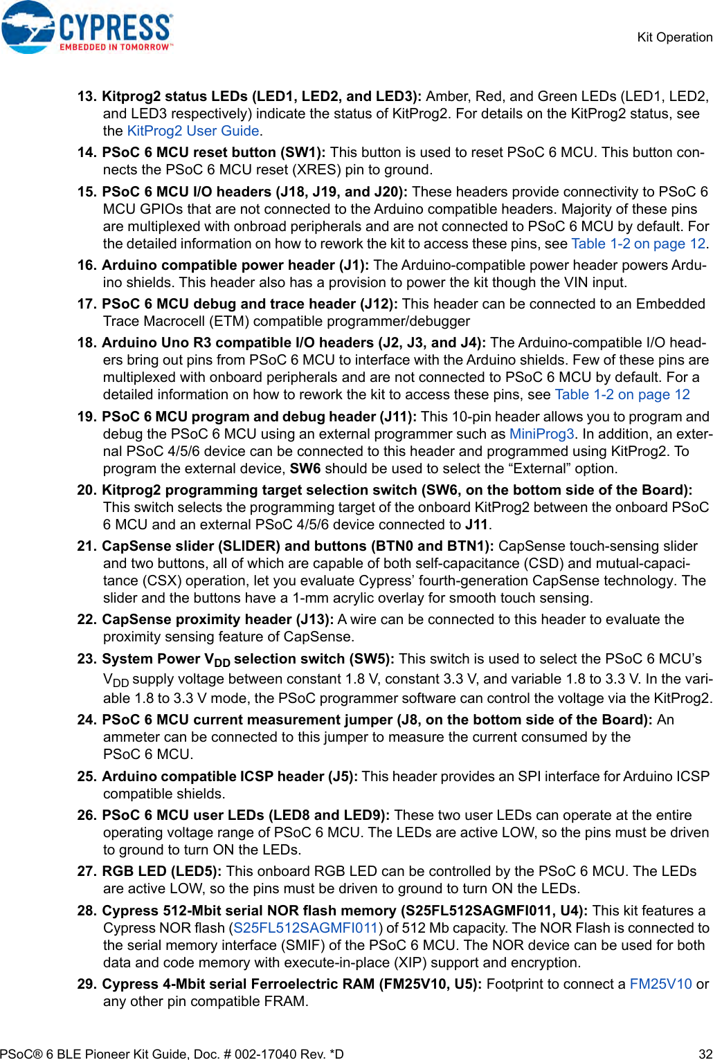 Page 32 of Cypress Semiconductor CY8CKIT-062 CY8CKIT-062-BLE PSoC 6 BLE Pioneer Kit User Manual Manual OEM Installation