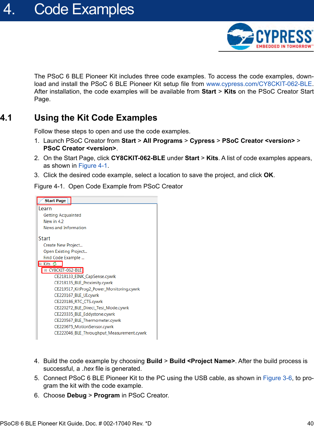 Page 40 of Cypress Semiconductor CY8CKIT-062 CY8CKIT-062-BLE PSoC 6 BLE Pioneer Kit User Manual Manual OEM Installation