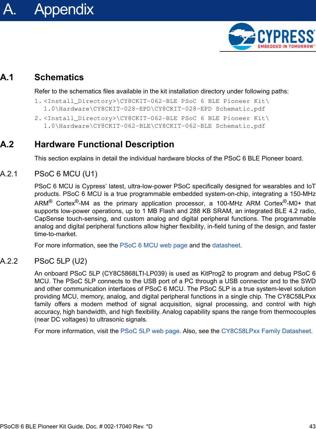 Page 43 of Cypress Semiconductor CY8CKIT-062 CY8CKIT-062-BLE PSoC 6 BLE Pioneer Kit User Manual Manual OEM Installation