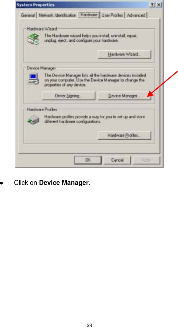  28    Click on Device Manager.  
