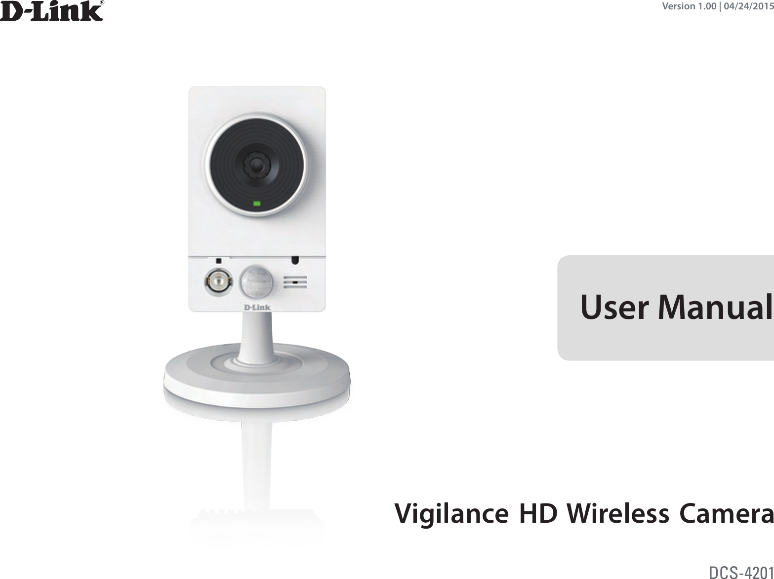User ManualVigilance HD Wireless CameraVersion 1.00 | 04/24/2015DCS-4201