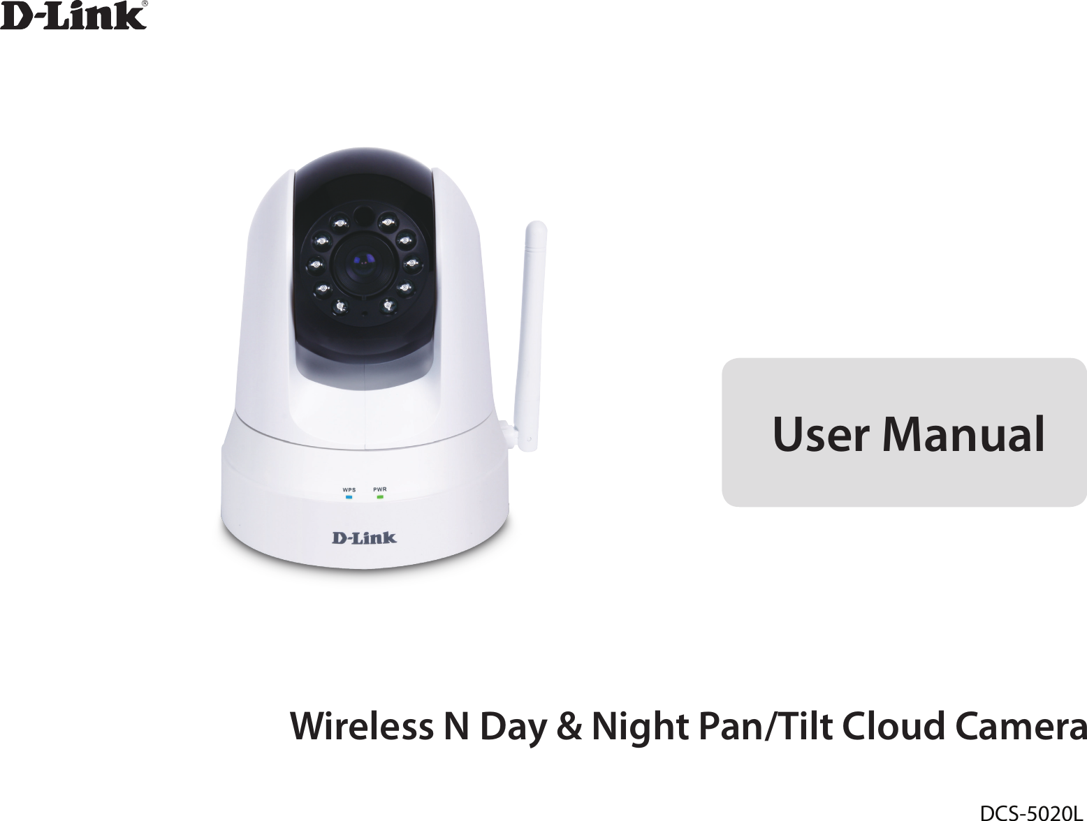 User ManualWireless N Day &amp; Night Pan/Tilt Cloud CameraDCS-5020L