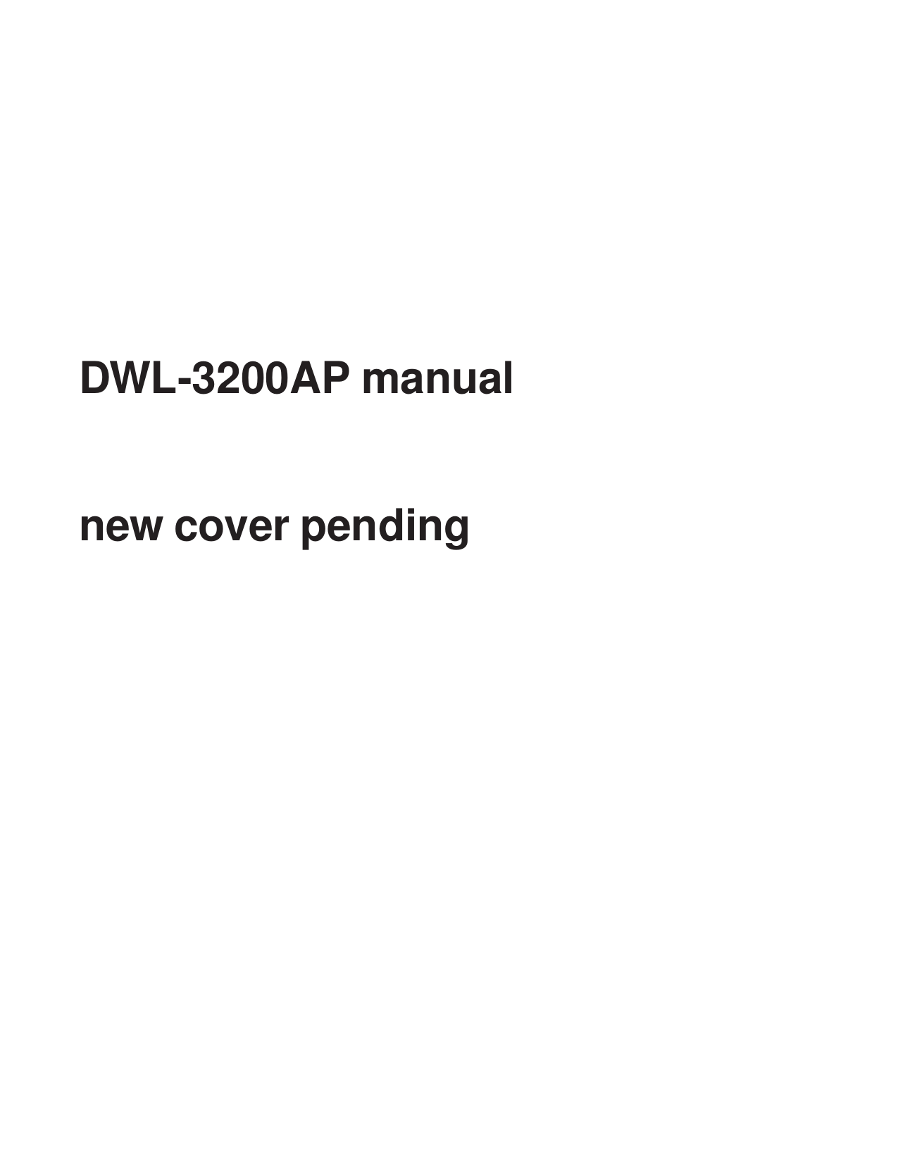 DWL-3200AP manualnew cover pending