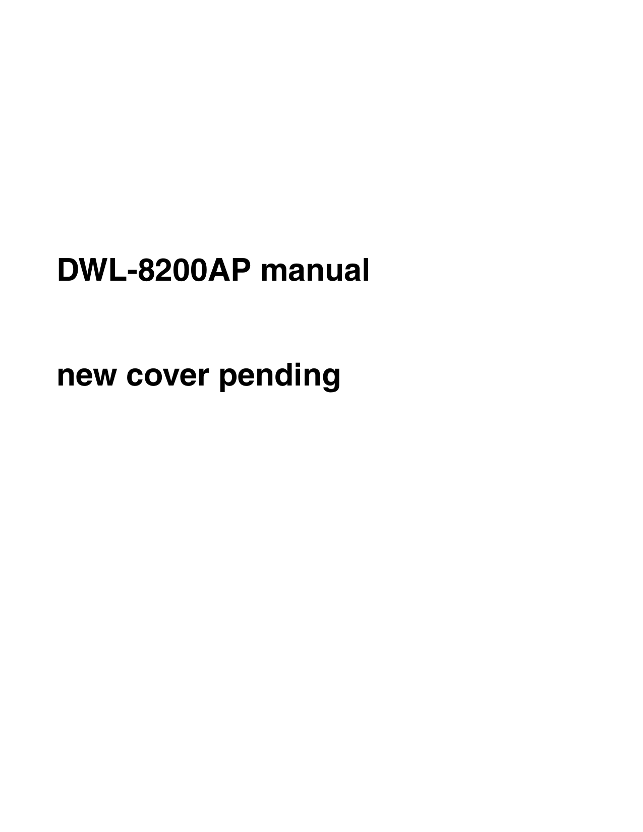 DWL-8200AP manualnew cover pending