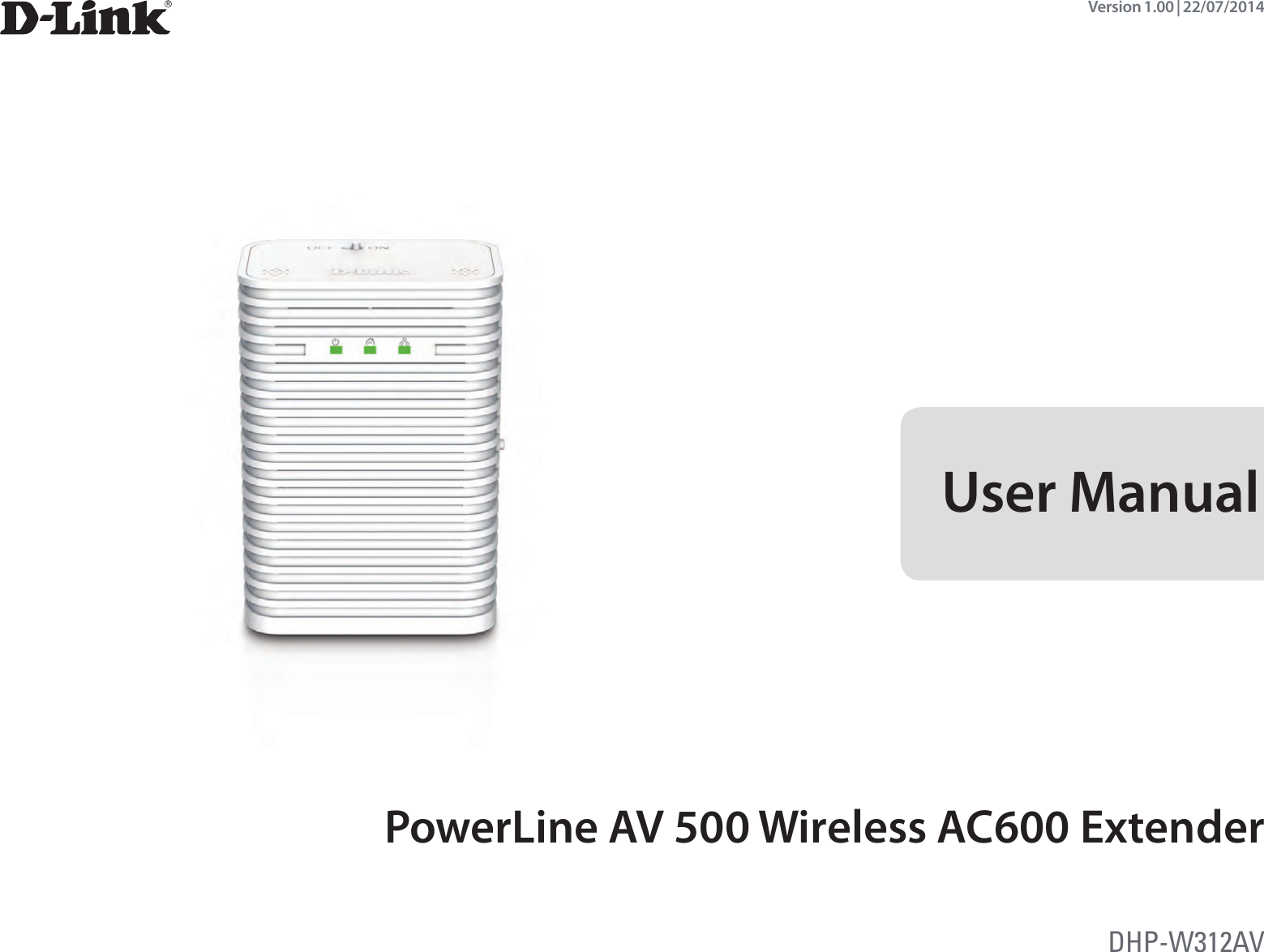 DHP-W312AVUser ManualVersion 1.00 | 22/07/2014PowerLine AV 500 Wireless AC600 Extender