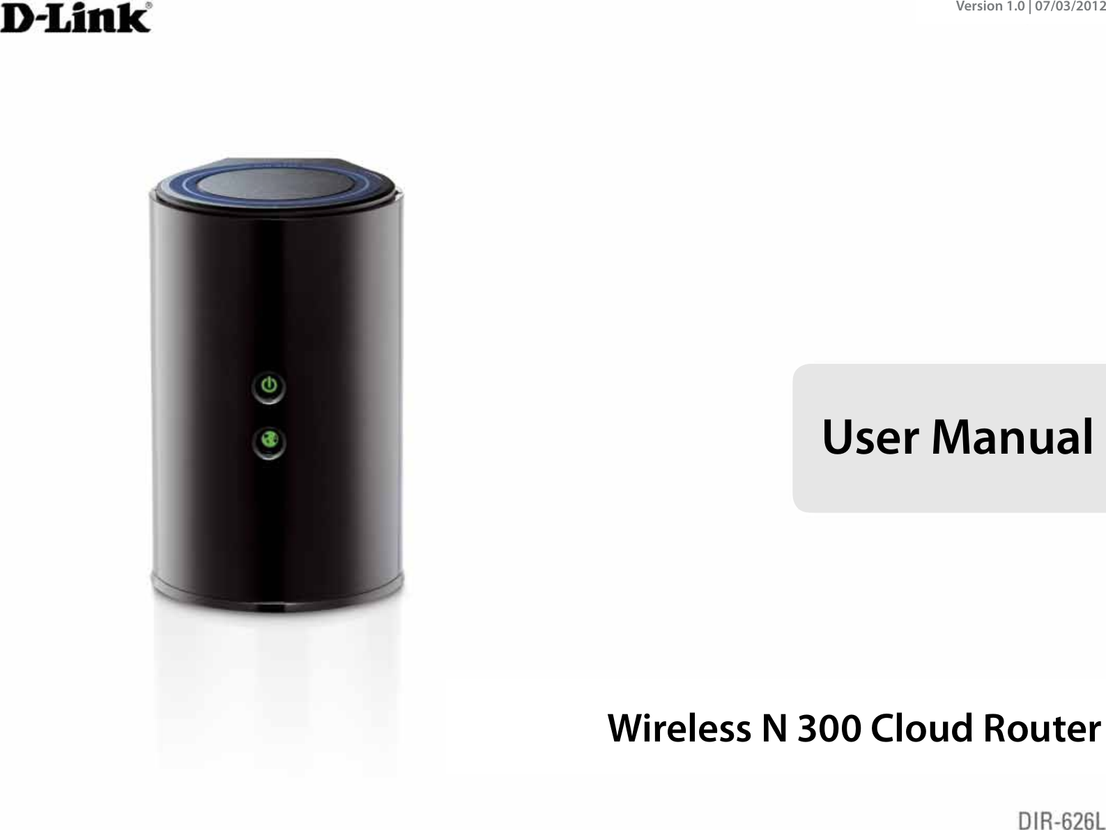 Version 1.0 | 07/03/2012Wireless N 300 Cloud RouterUser Manual