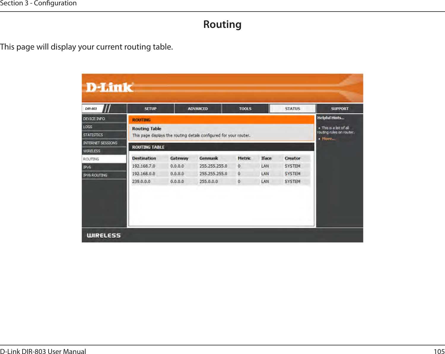 105D-Link DIR-803 User ManualSection 3 - CongurationRoutingThis page will display your current routing table.DIR-803