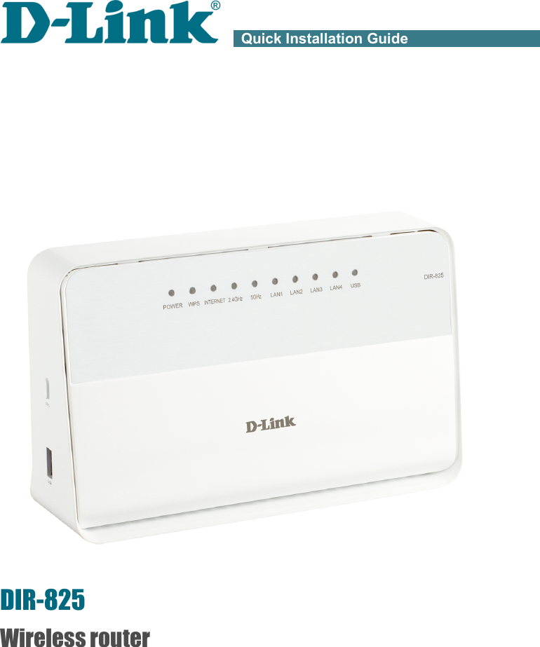 Quick Installation GuideDIR-825Wireless router
