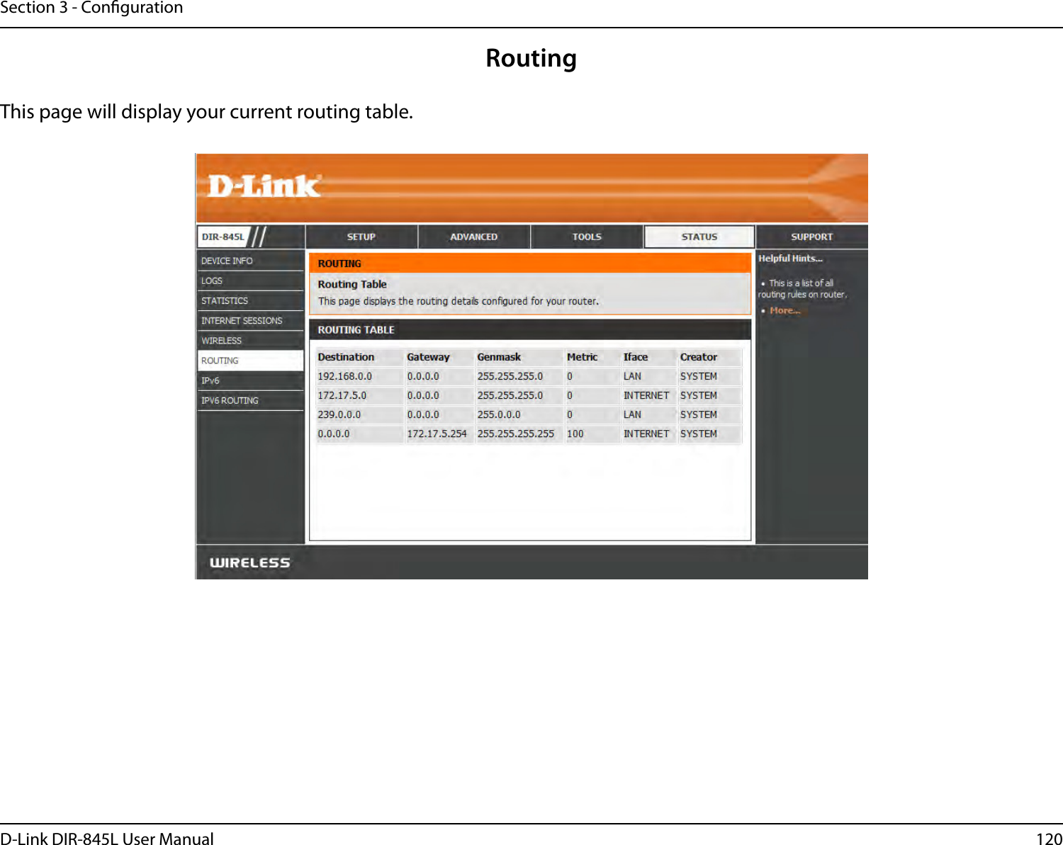 120D-Link DIR-845L User ManualSection 3 - CongurationRoutingThis page will display your current routing table.
