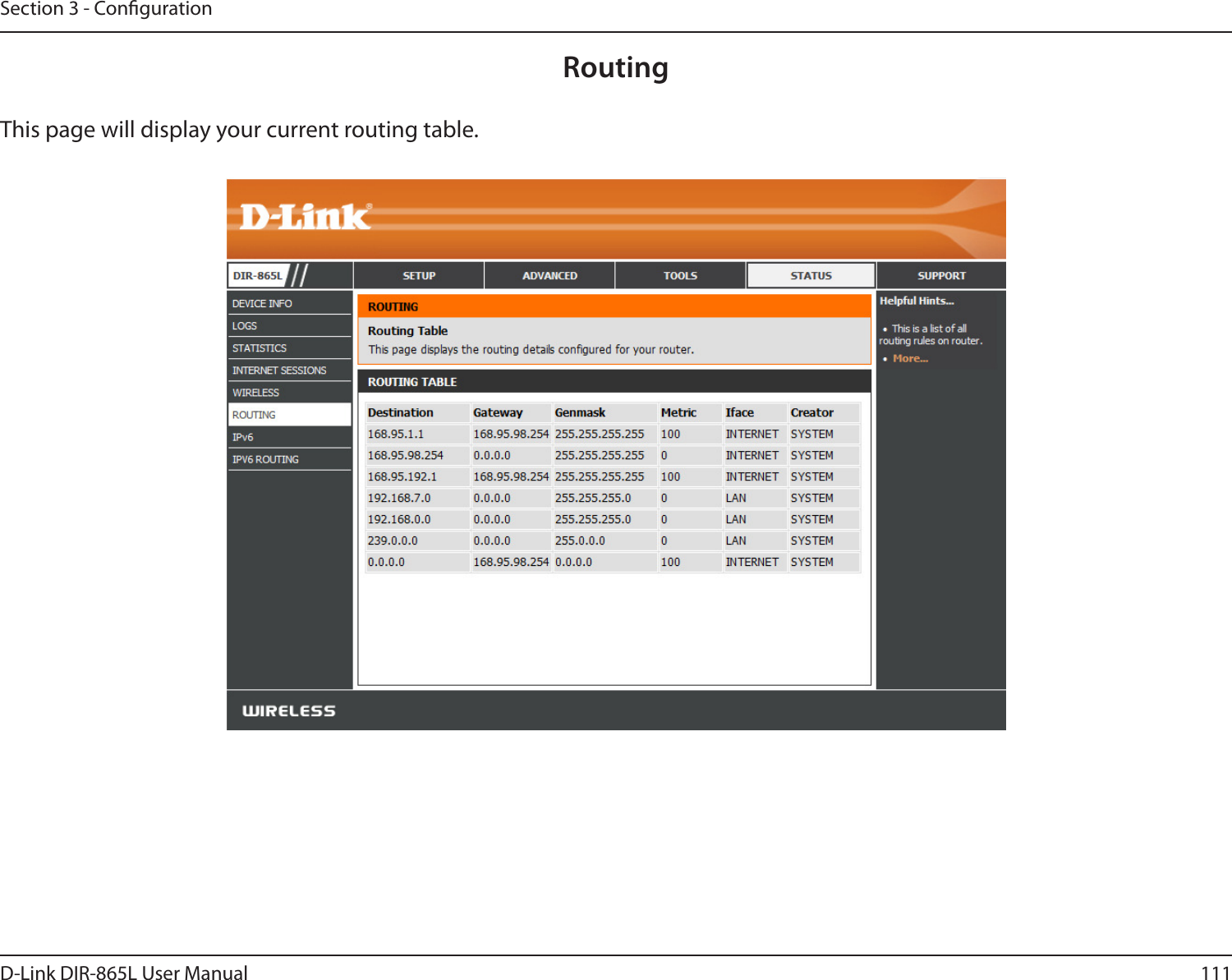111D-Link DIR-865L User ManualSection 3 - CongurationRoutingThis page will display your current routing table.
