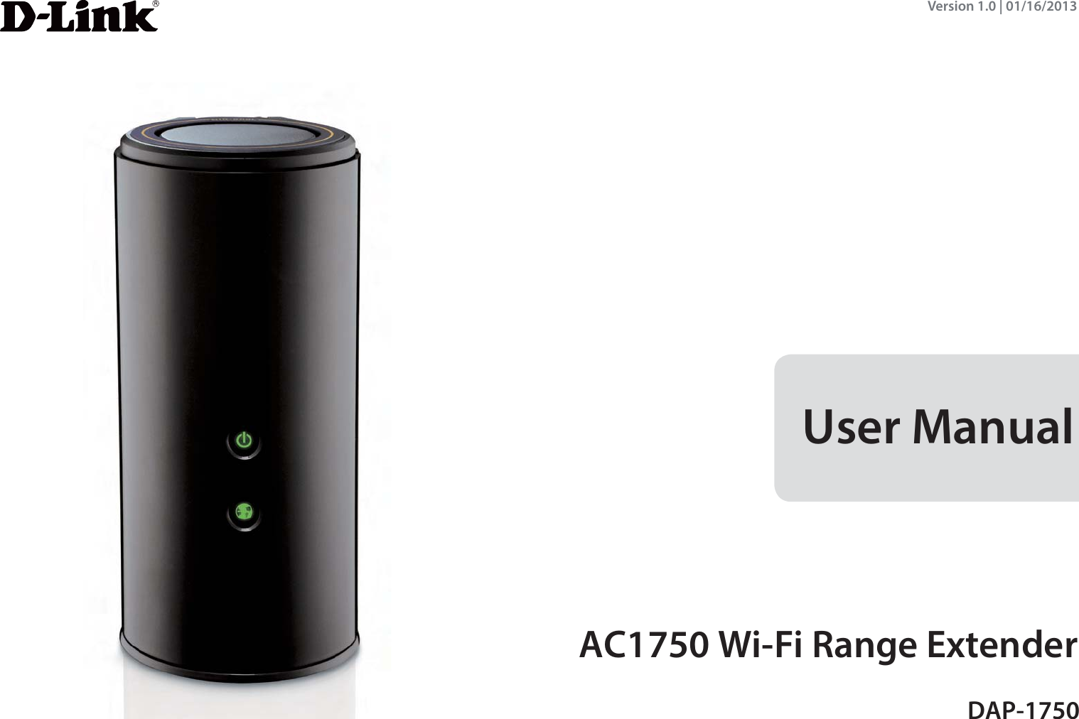 Version 1.0 | 01/16/2013User ManualDAP-1750AC1750 Wi-Fi Range Extender
