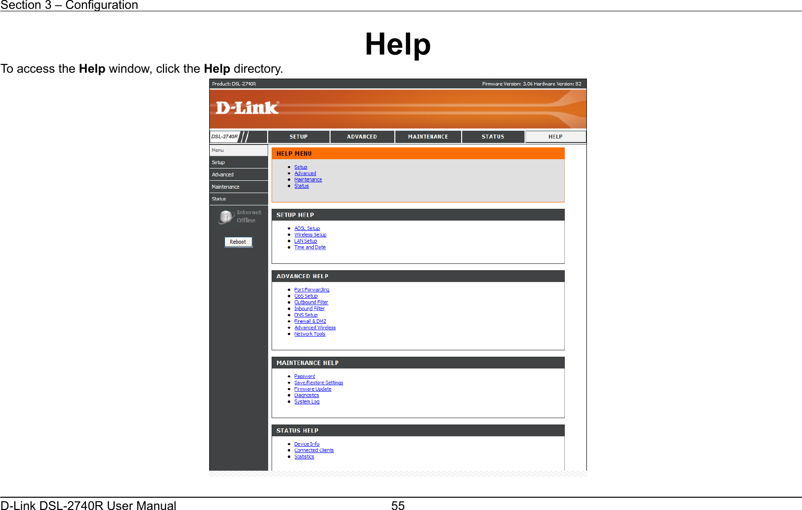 Section 3 – Configuration   D-Link DSL-2740R User Manual  55Help To access the Help window, click the Help directory.   