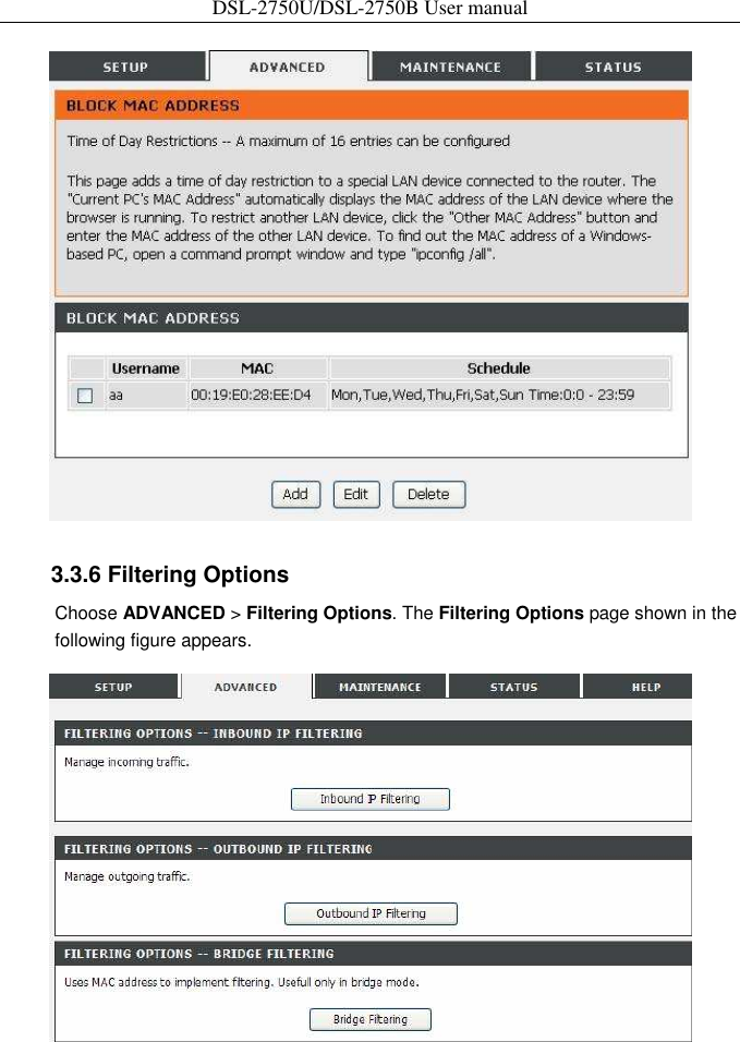 DSL-2750U/DSL-2750B User manual   3.3.6 Filtering Options   Choose ADVANCED &gt; Filtering Options. The Filtering Options page shown in the following figure appears.   