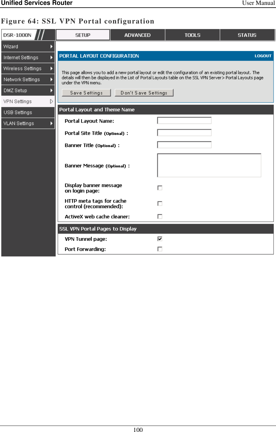 Unified Services Router    User Manual 100  Figure 64: SSL VPN Portal configuration  