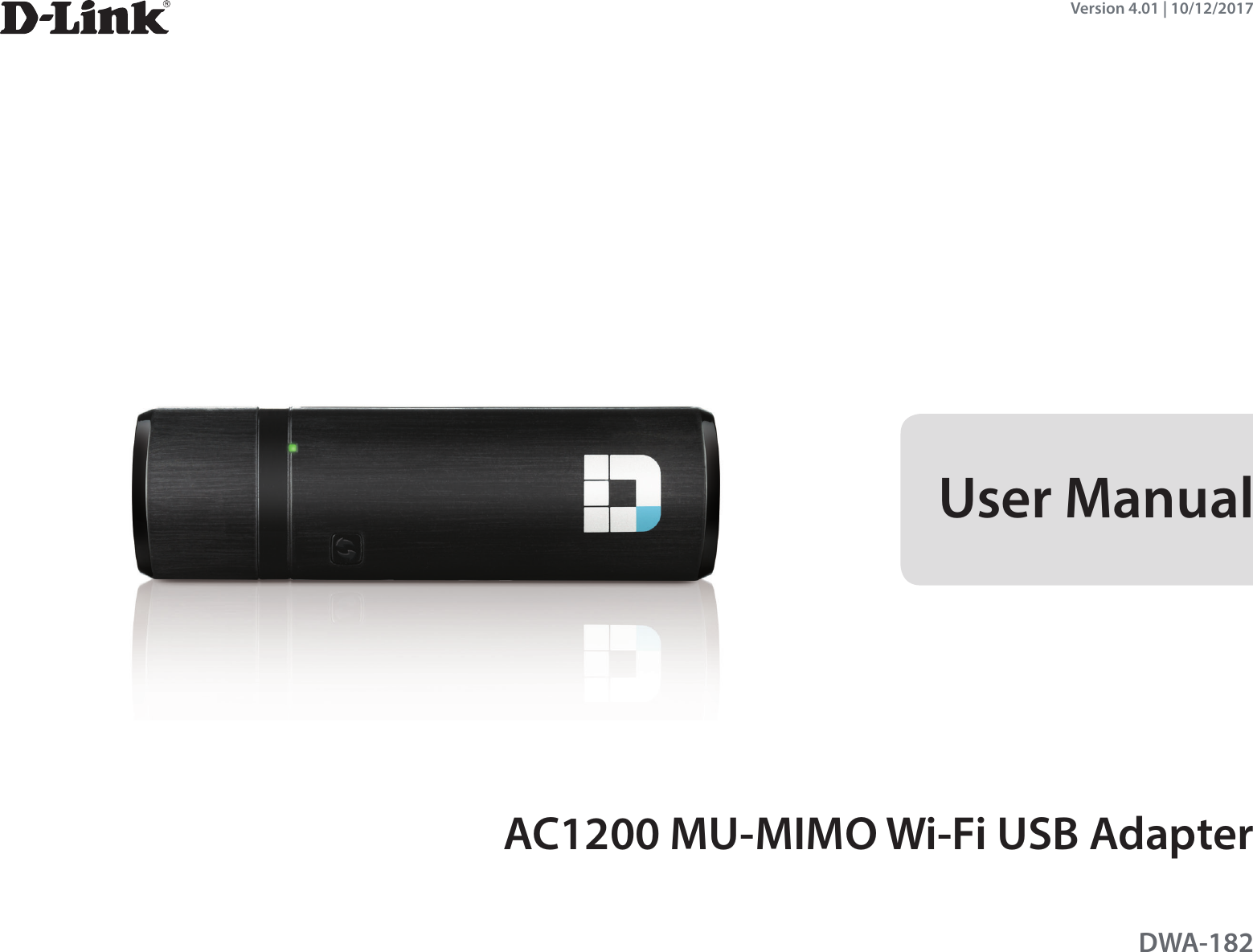 DWA-182User ManualVersion 4.01 | 10/12/2017AC1200 MU-MIMO Wi-Fi USB Adapter