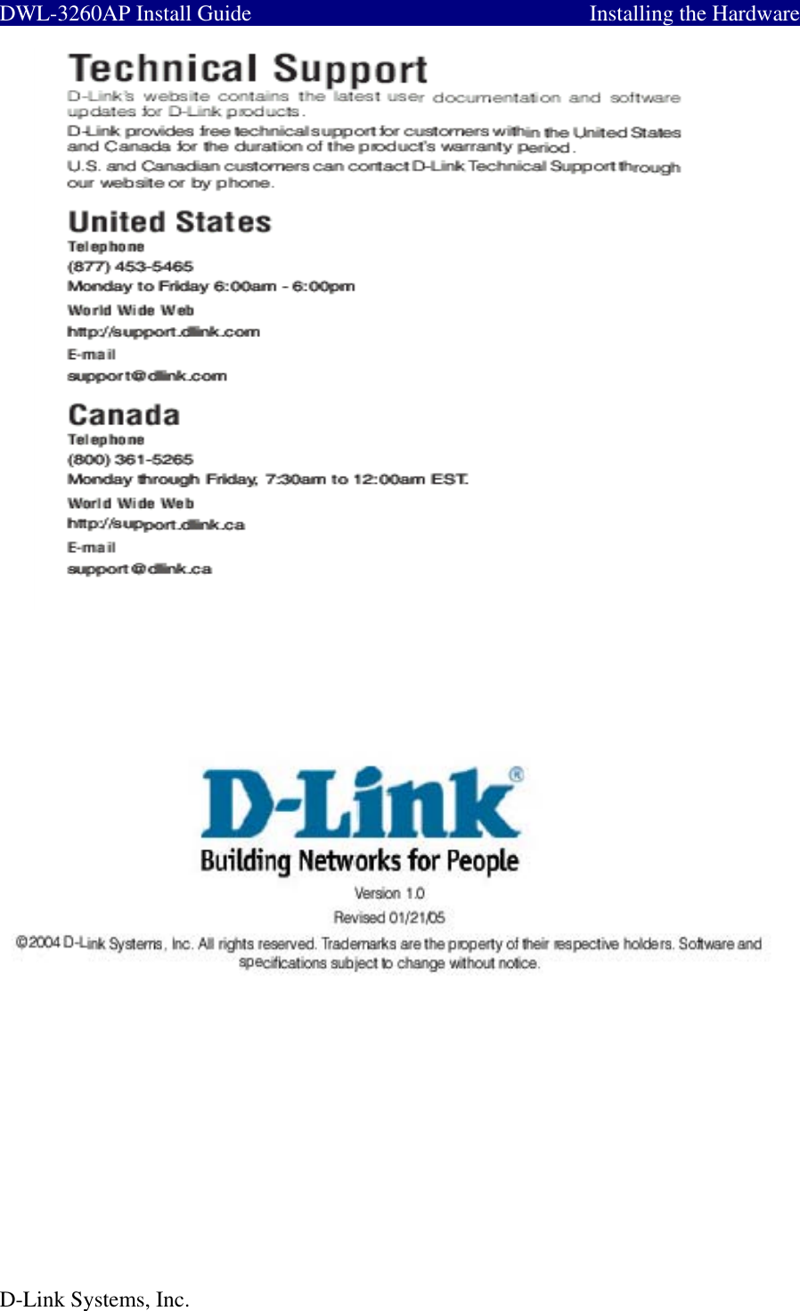  DWL-3260AP Install Guide         Installing the Hardware                             D-Link Systems, Inc. 
