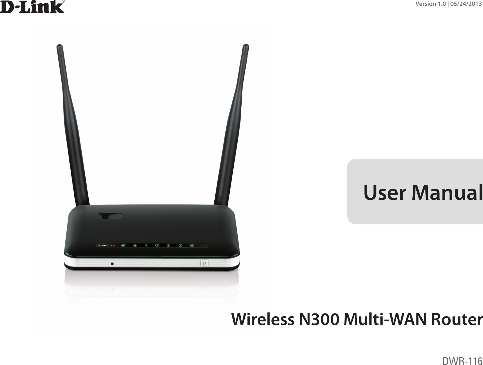 Page 1 of D Link WR116A1 Wireless N300 Multi-WAN Router User Manual 1