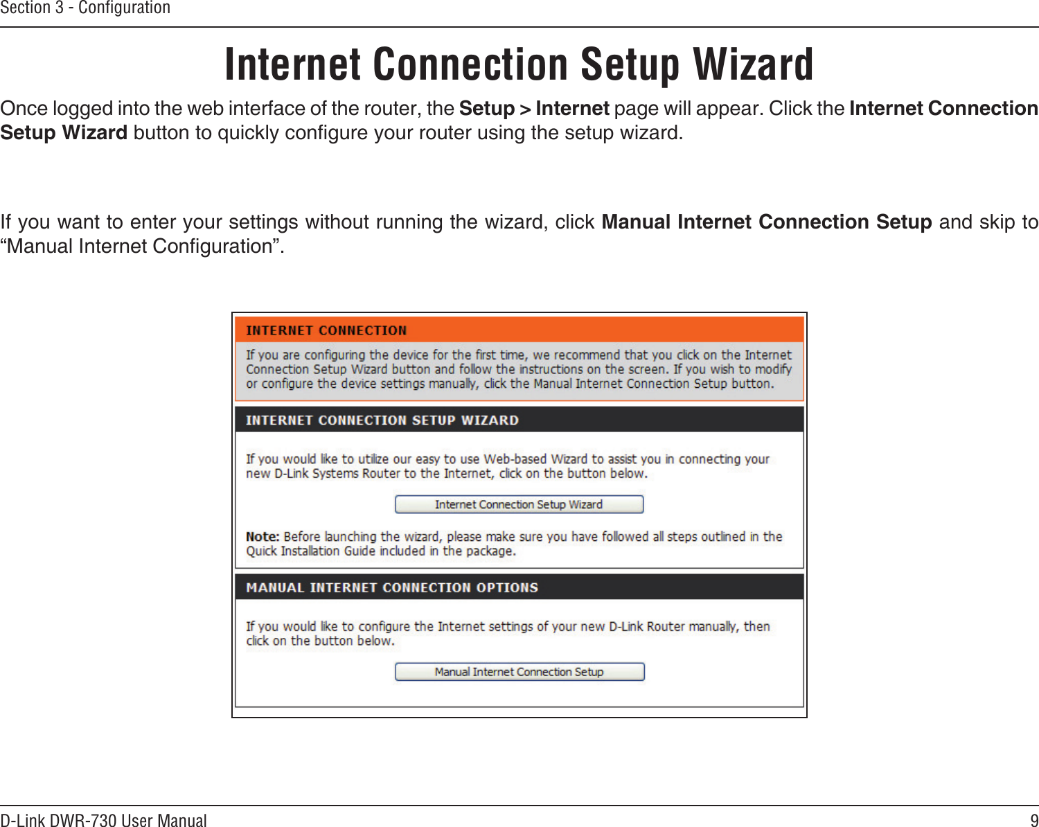 9D-Link DWR-730 User ManualSection 3 - ConﬁgurationInternet Connection Setup Wizard