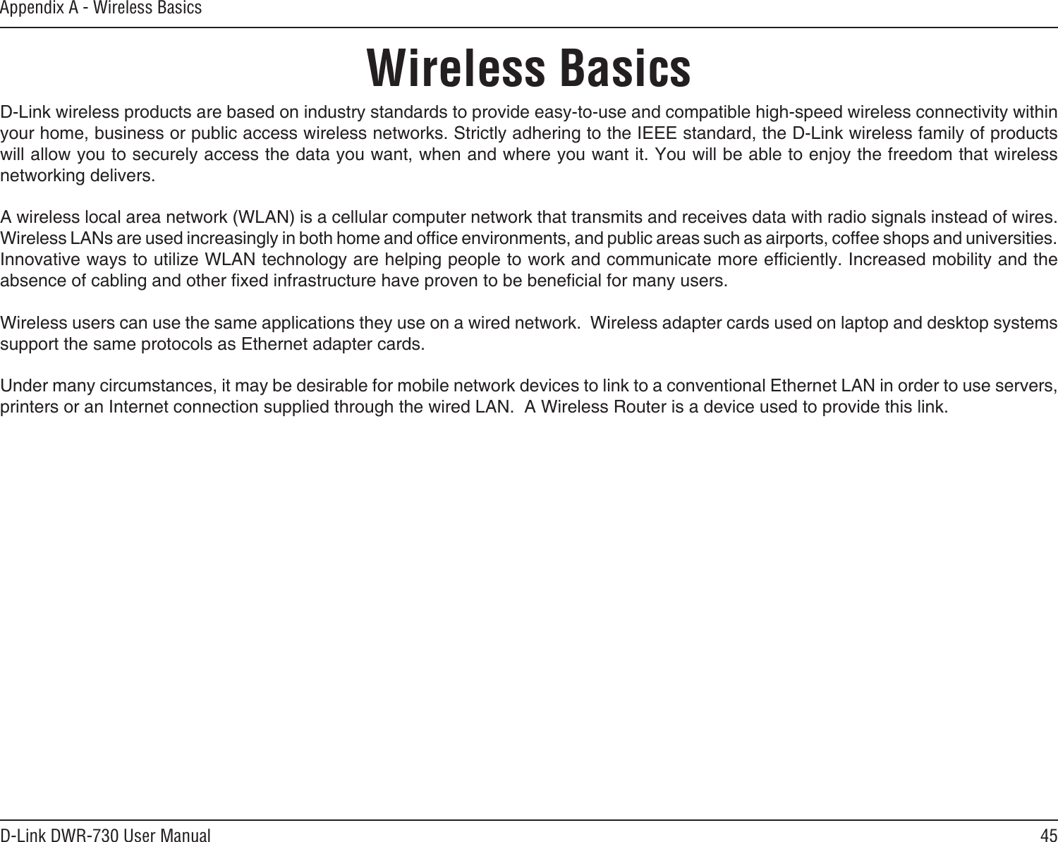 45D-Link DWR-730 User ManualAppendix A - Wireless BasicsWireless Basics