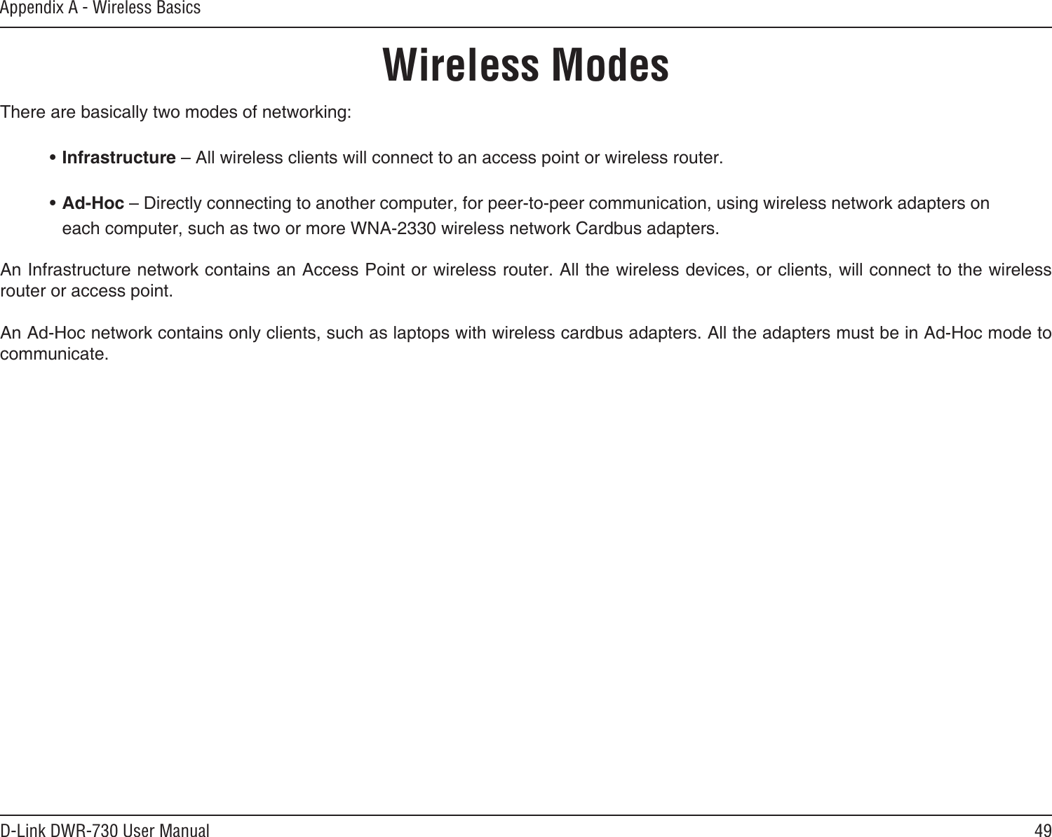 49D-Link DWR-730 User ManualAppendix A - Wireless BasicsWireless Modes