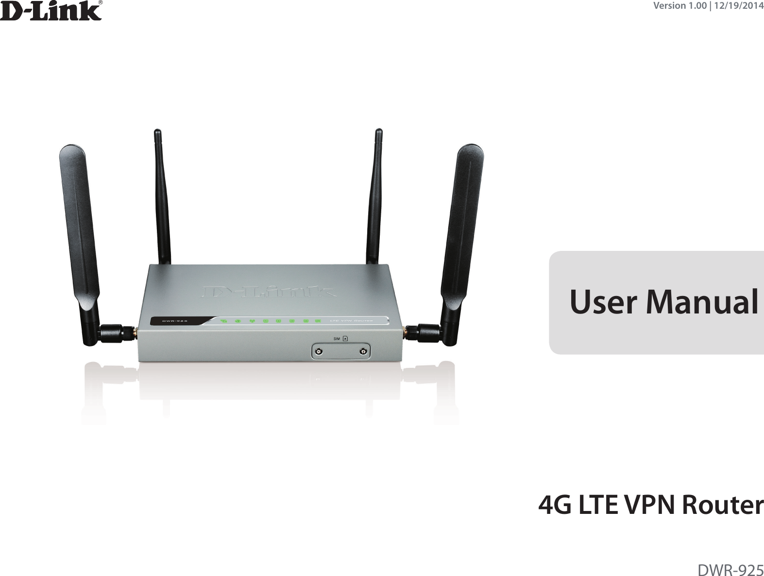 Version 1.00 | 12/19/2014DWR-925User Manual4G LTE VPN Router