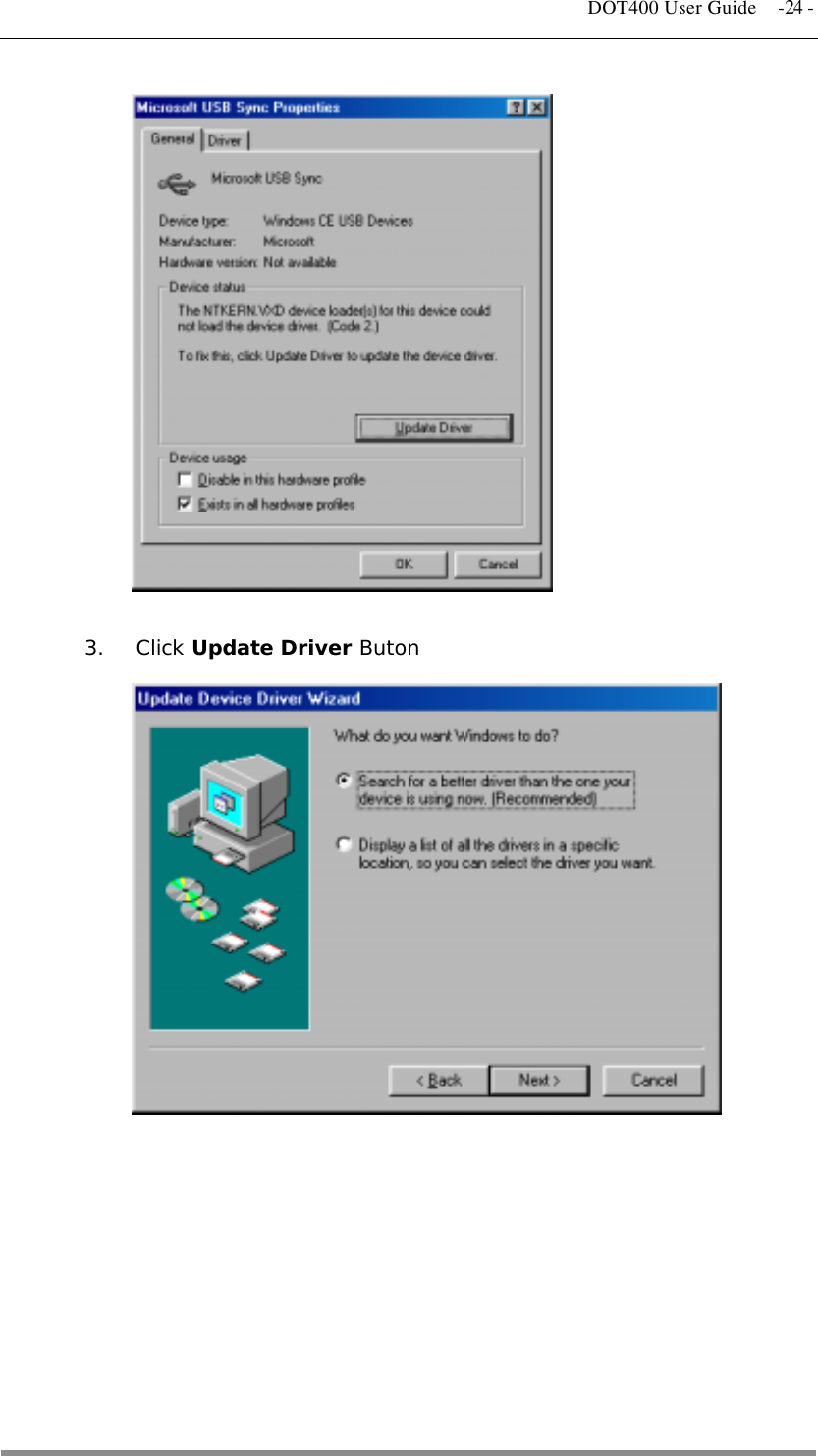   DOT400 User Guide  -24 -                3.   Click Update Driver Buton                               